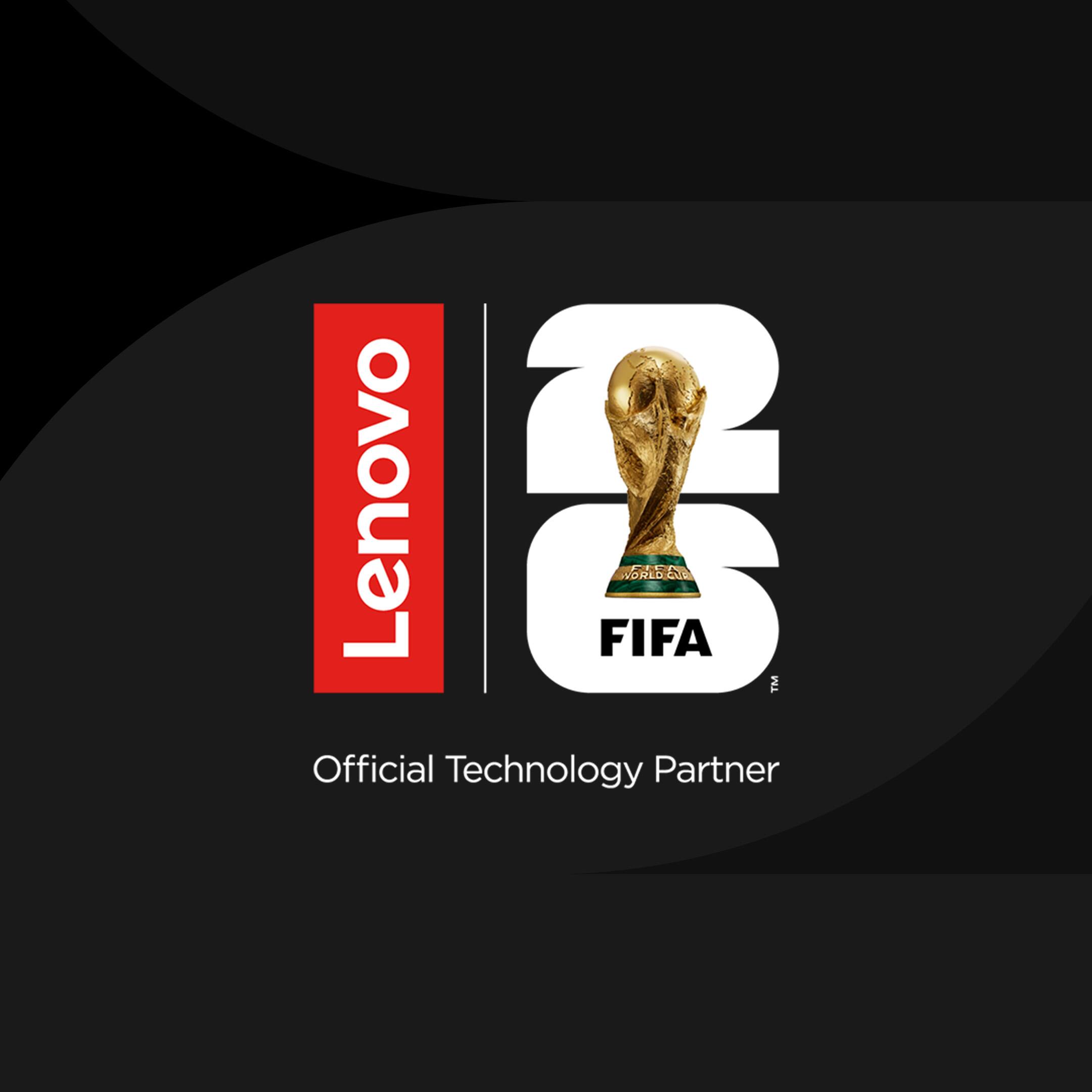 Lenovo is the Official Technology Partner of FIFA World Cup.