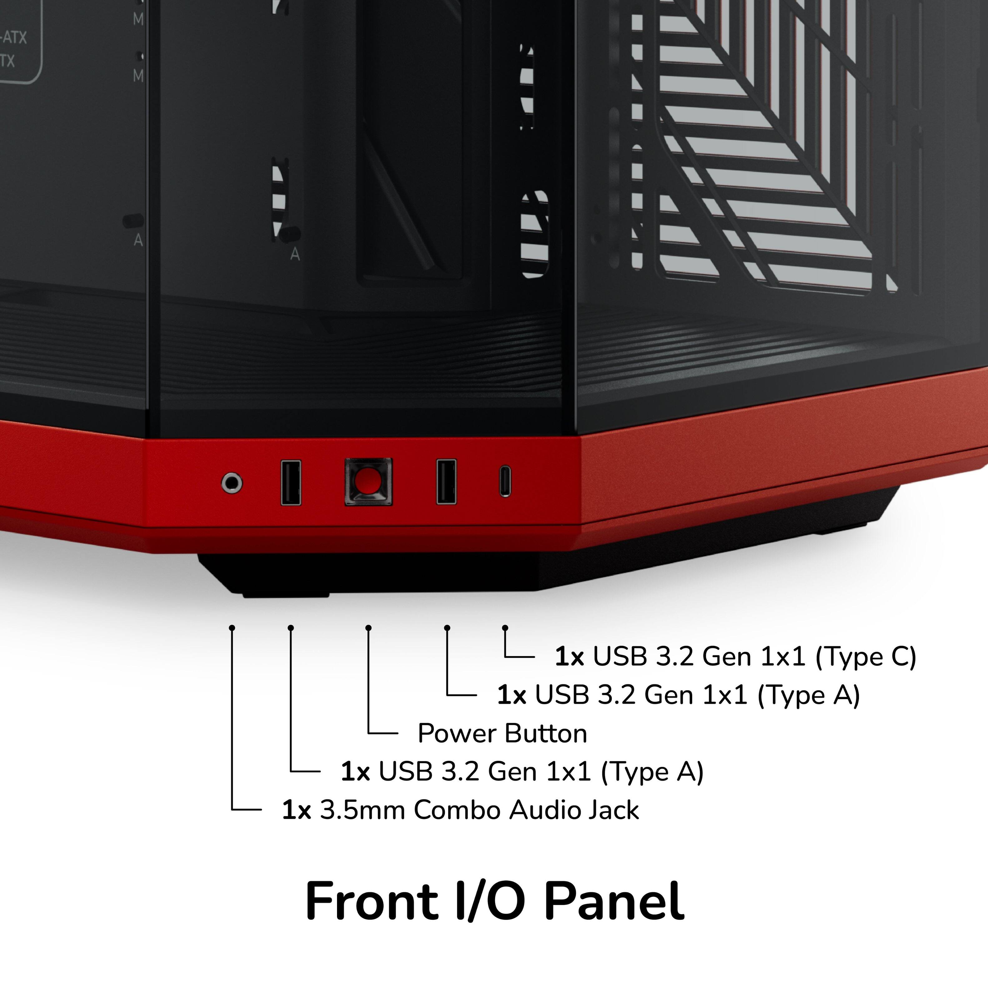 ATX TX M M A A  
1x USB 3.2 Gen 1x1 (Type C)  
1x USB 3.2 Gen 1x1 (Type A)  
Power Button  
1x USB 3.2 Gen 1x1 (Type A)  
1x 3.5mm Combo Audio Jack  
Front I/O Panel