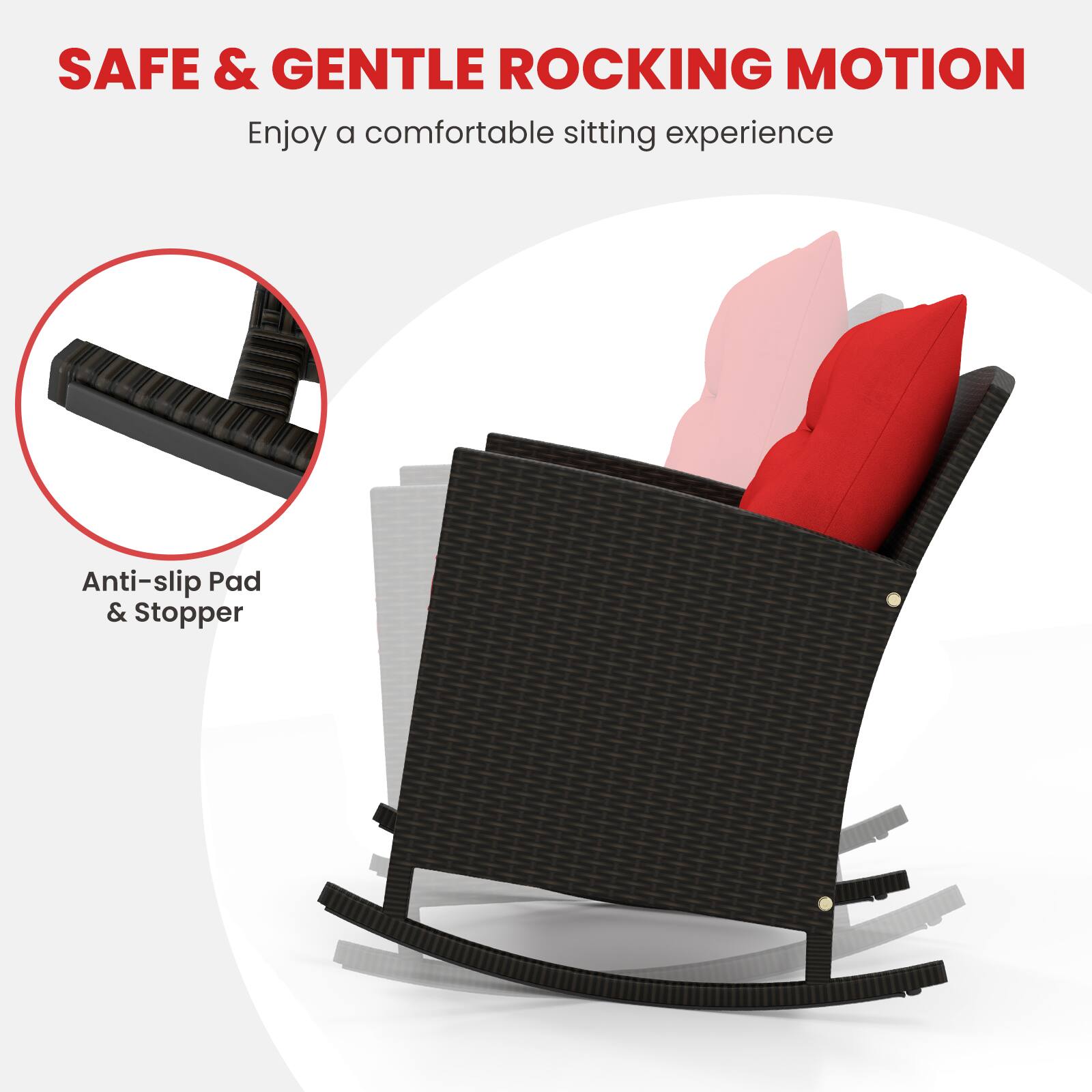 SAFE & GENTLE ROCKING MOTION
Enjoy a comfortable sitting experience
Anti-slip Pad & Stopper