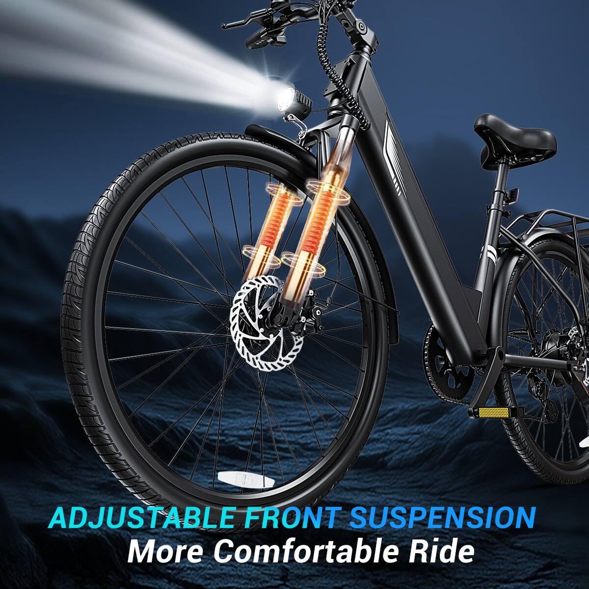 ADJUSTABLE FRONT SUSPENSION  
More Comfortable Ride