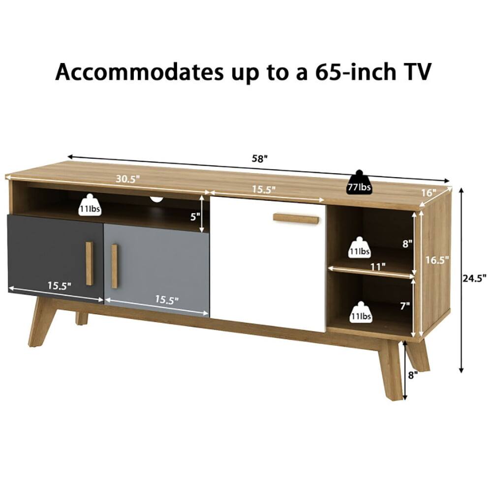 Accommodates up to a 65-inch TV

- 58" (length)
- 30.5" (depth)
- 15.5" (height)
- 77lbs (weight capacity)
- 16" (height of the cabinet)
- 11lbs (weight capacity of the cabinet)
- 5" (height of the drawer)
- 15.5" (width of the drawer)
- 11lbs (weight capacity of the drawer)
- 11" (height of the shelf)
- 11lbs (weight capacity of the shelf)
- 8" (height of the bottom shelf)
- 7" (depth of the bottom shelf)
- 16.5" (width of the bottom shelf)
- 24.5" (height of the bottom shelf)
- 8' (overall height)