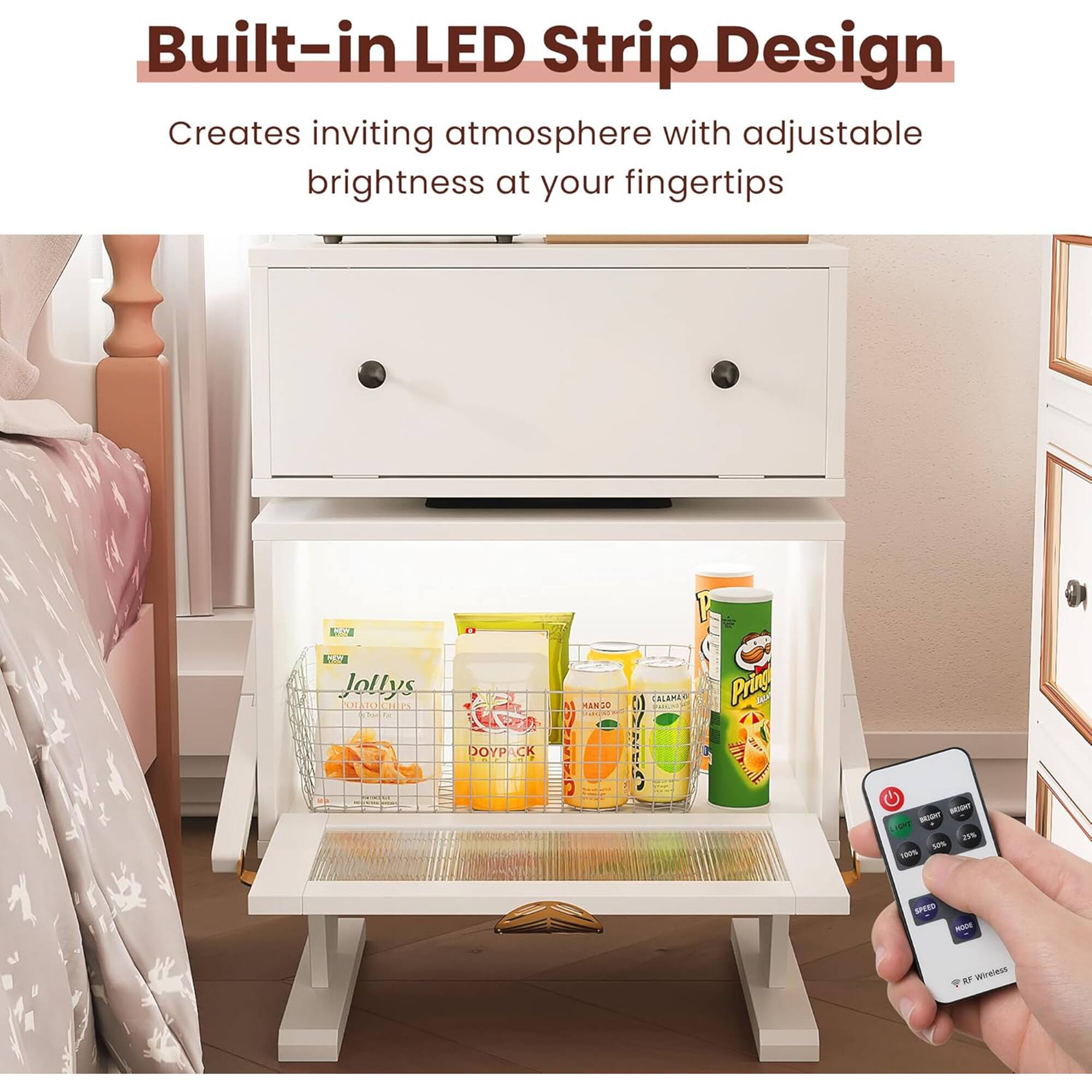 Built-in LED Strip Design  
Creates inviting atmosphere with adjustable brightness at your fingertips