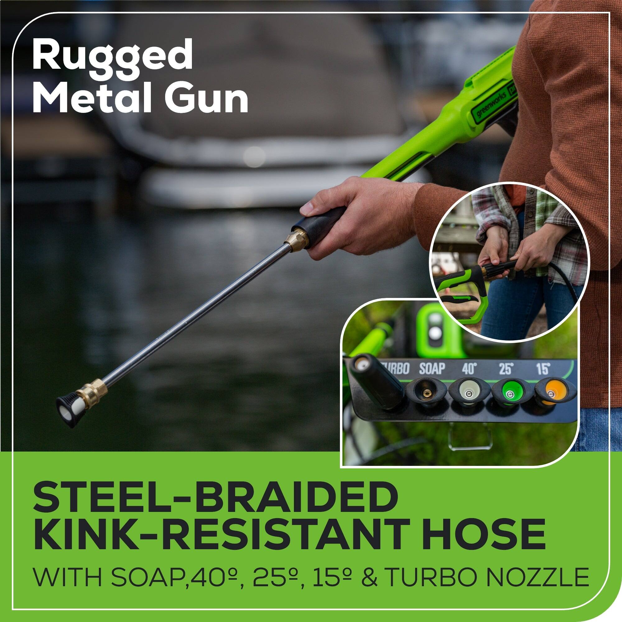 Rugged Metal Gun

STEEL-BRAIDED KINK-RESISTANT HOSE WITH SOAP, 40°, 25°, 15° & TURBO NOZZLE