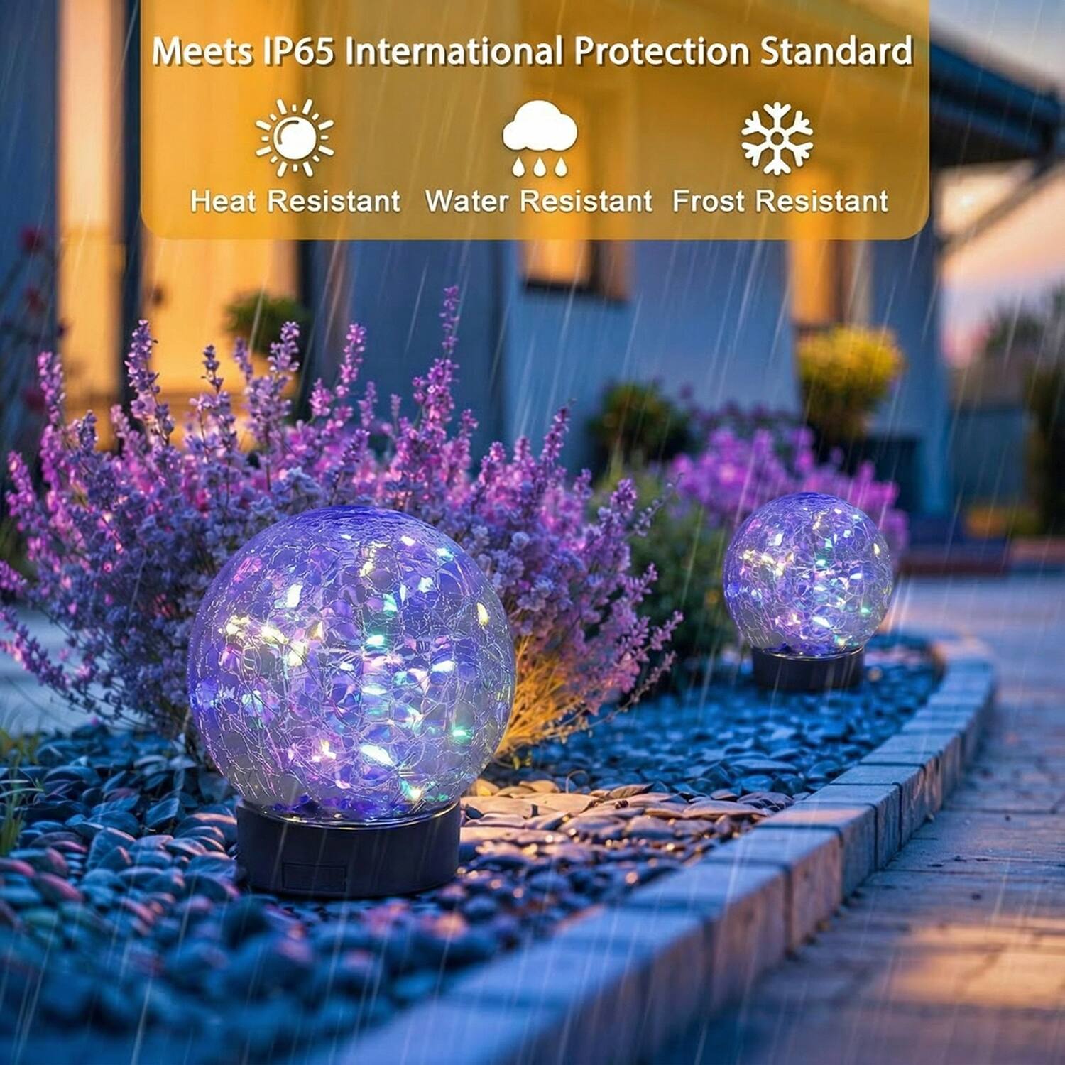 Meets IP65 International Protection Standard  
Heat Resistant Water Resistant Frost Resistant
