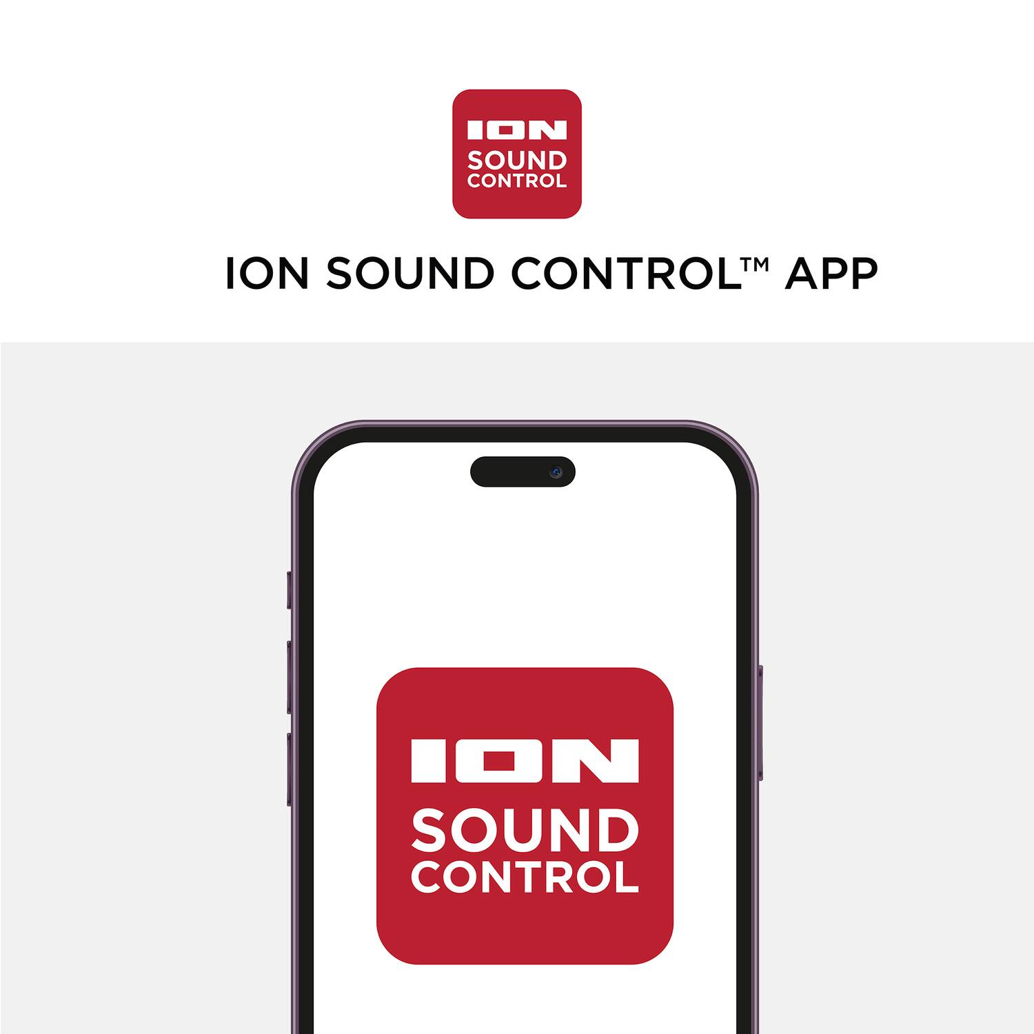 ION SOUND CONTROL™ APP  
ION SOUND CONTROL
