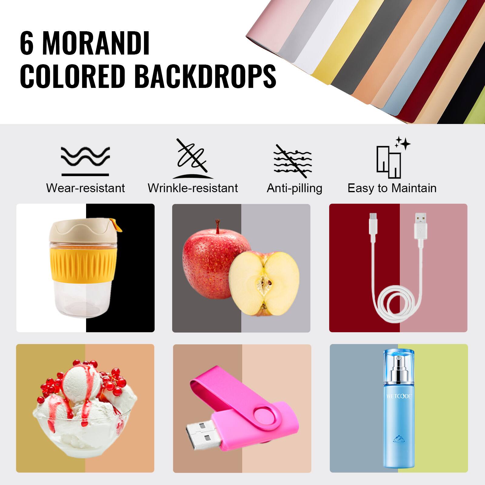 6 MORANDI COLORED BACKDROPS

- Wear-resistant
- Wrinkle-resistant
- Anti-pilling
- Easy to Maintain