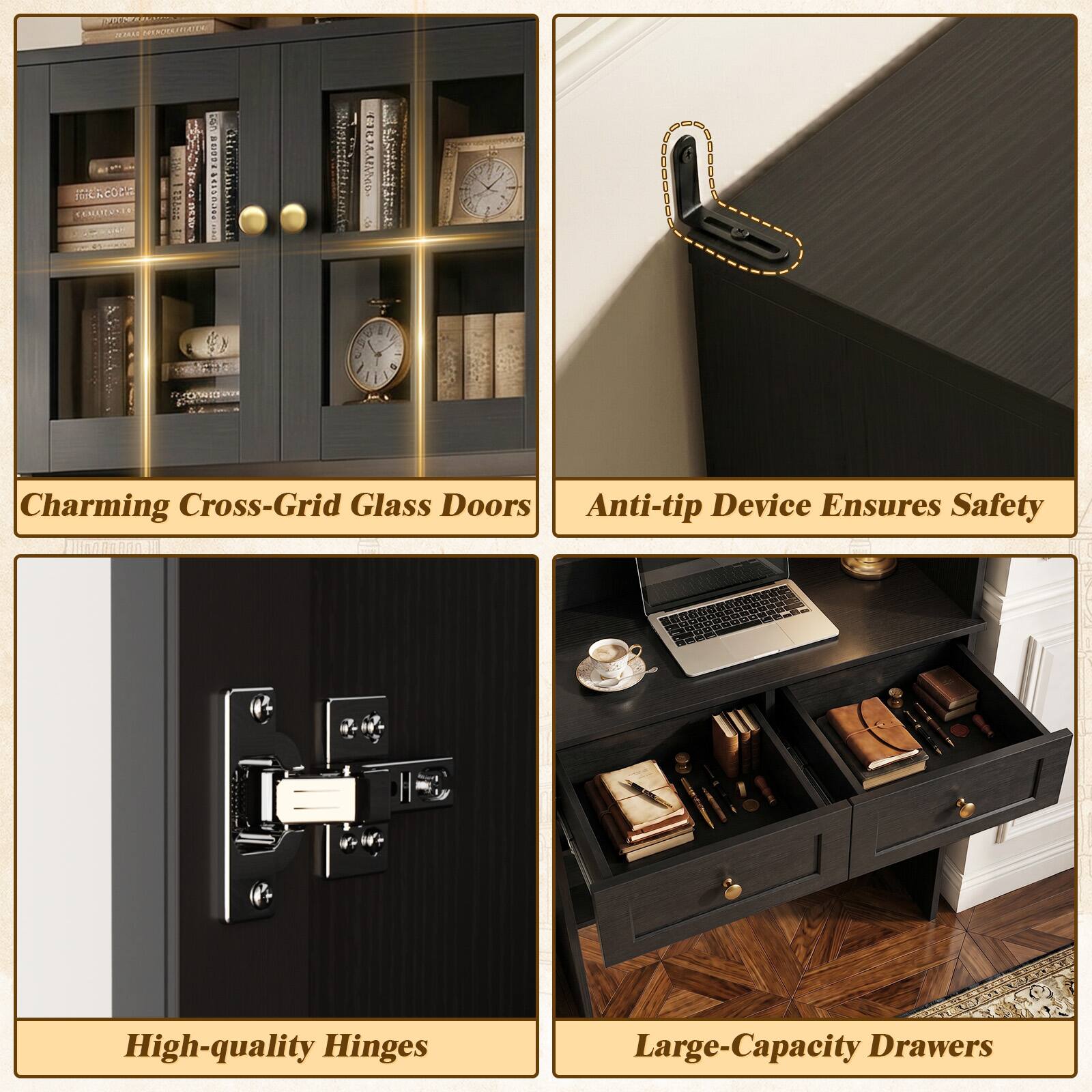 2024.2 INHODURATER  
SEPERCOM COLOLATE  
on TODISE POCUSIST  
REVARING  
4 5 /  

Charming Cross-Grid Glass Doors Anti-tip Device Ensures Safety  
High-quality Hinges  
Large-Capacity Drawers