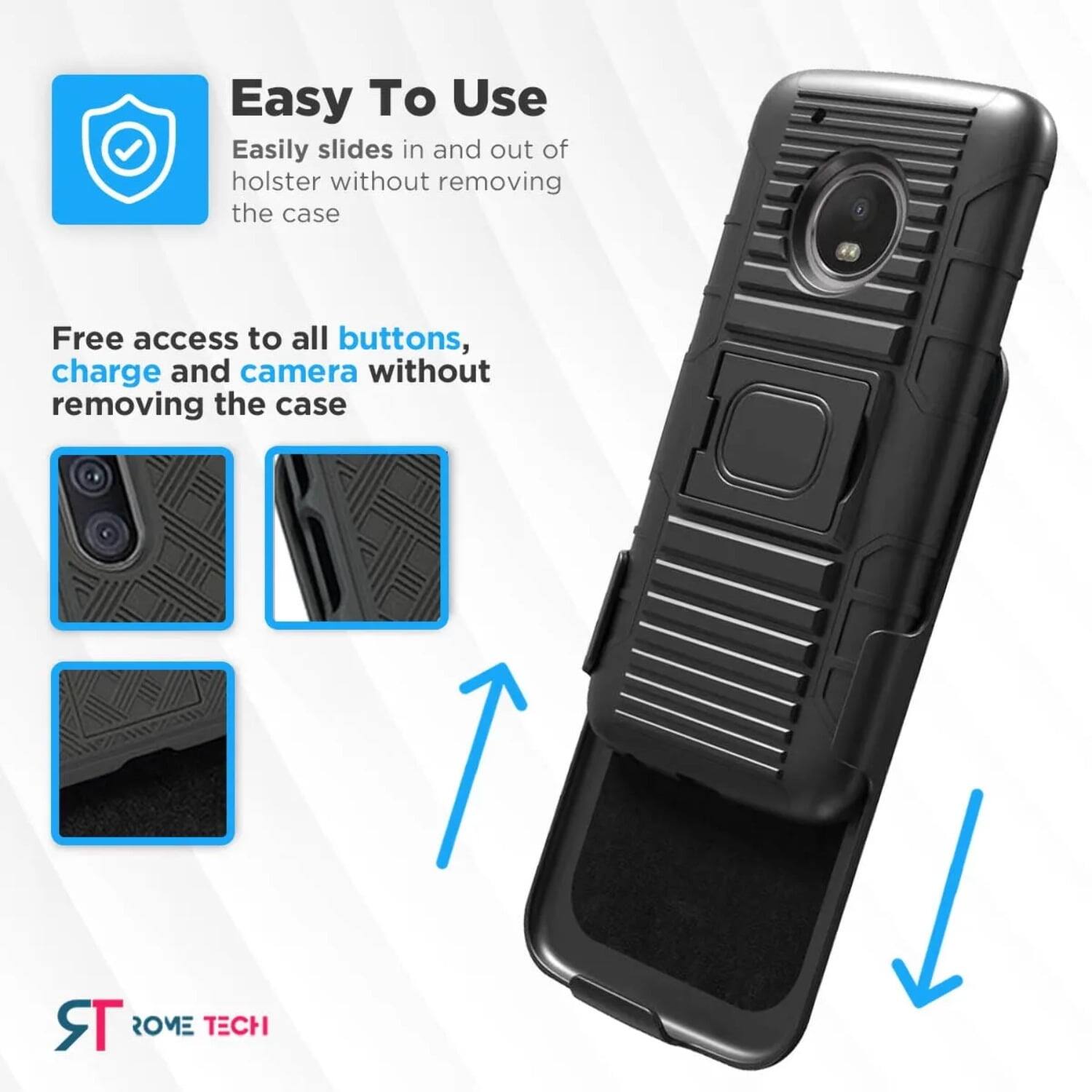 Easy To Use  
Easily slides in and out of holster without removing the case  

Free access to all buttons, charge and camera without removing the case  

ST ROME TECH