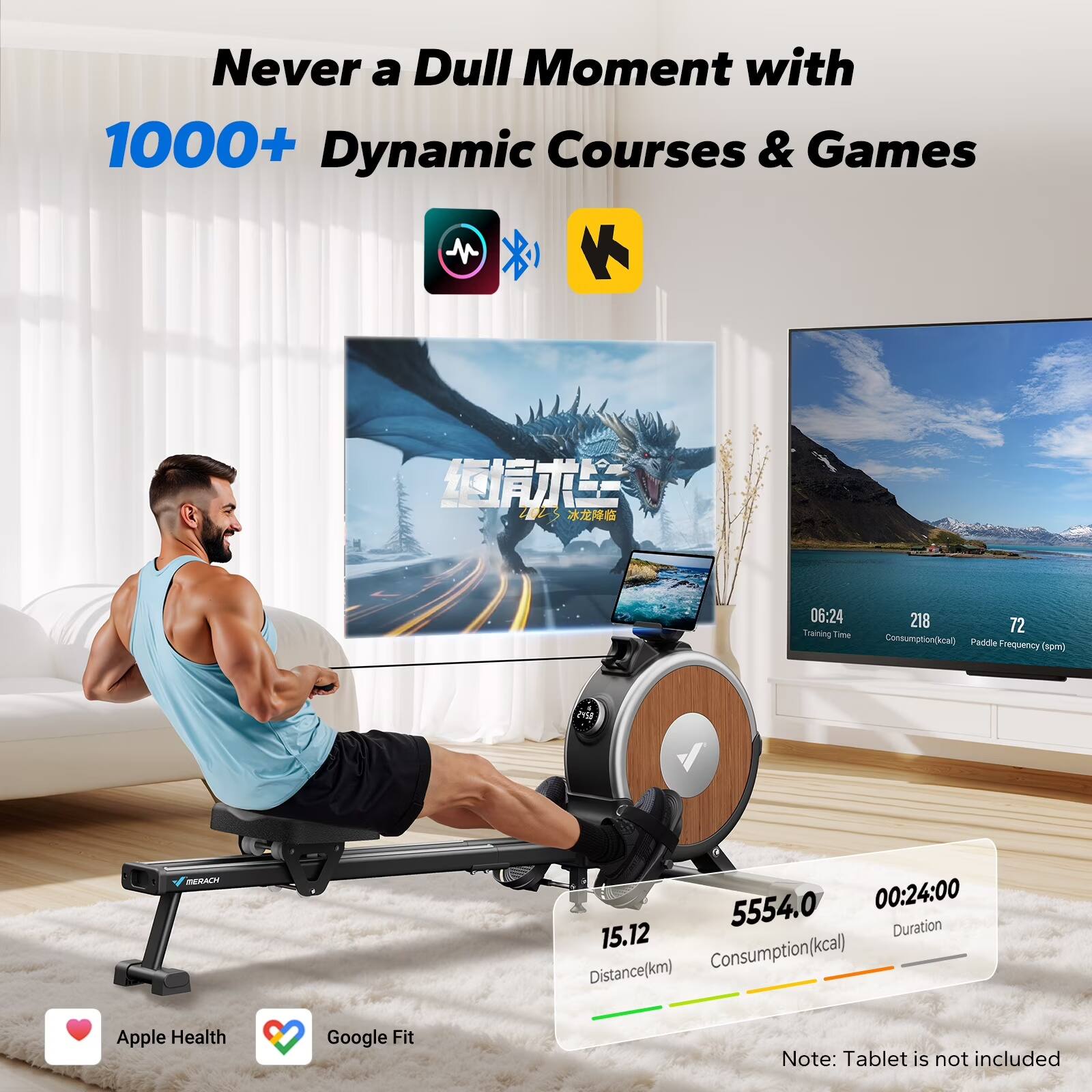 Never a Dull Moment with 1000+ Dynamic Courses & Games

Training Time: 06:24
Consumption (kcal): 218
Paddle Frequency (spm): 72

Distance (km): 15.12
Consumption (kcal): 5554.0
Duration: 00:24:00

Apple Health Google Fit

Note: Tablet is not included