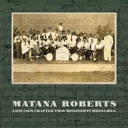 Matana Roberts - Coin Coin Chapter Two: Mississippi Moonchile - VINYL LP
