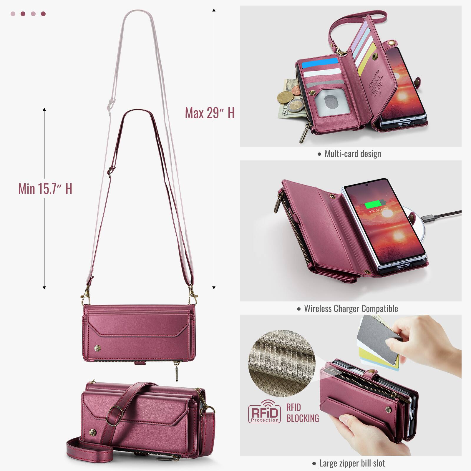 Max 29" H  
Min 15.7" H  

Multi-card design  

Wireless Charger Compatible  

RFID Protection BLOCKING  

Large zipper bill slot