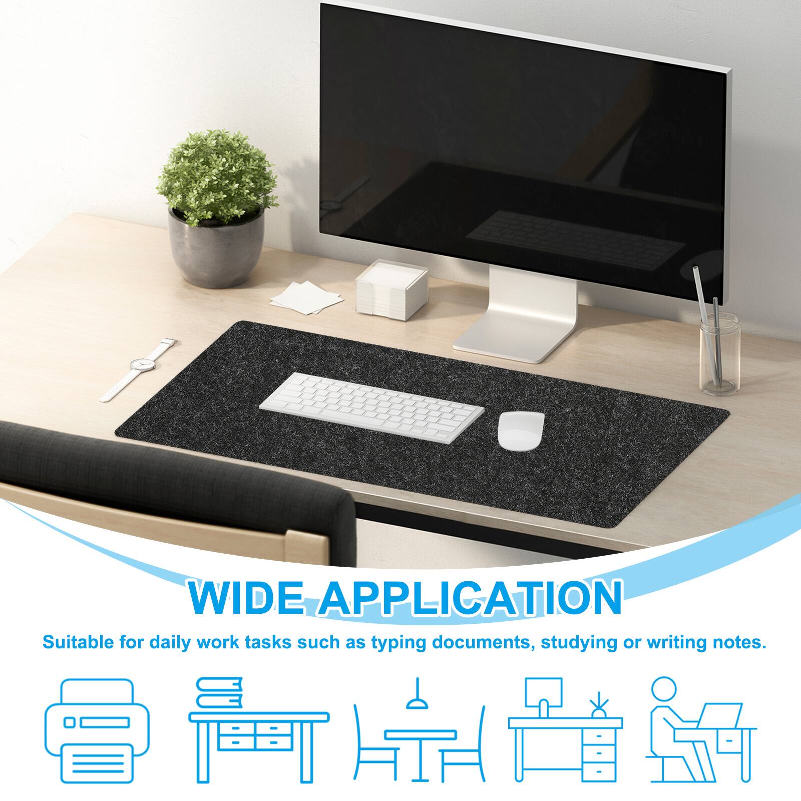 WIDE APPLICATION  
Suitable for daily work tasks such as typing documents, studying or writing notes.