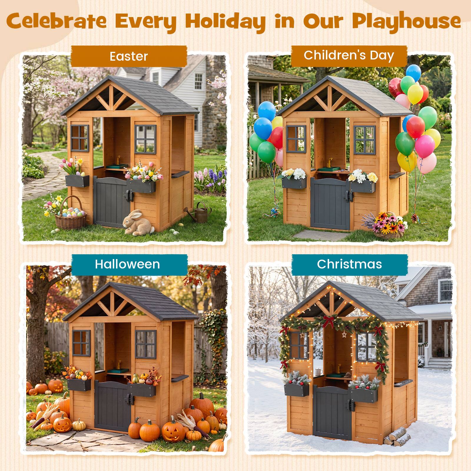Celebrate Every Holiday in Our Playhouse

- Easter
- Children's Day
- Halloween
- Christmas