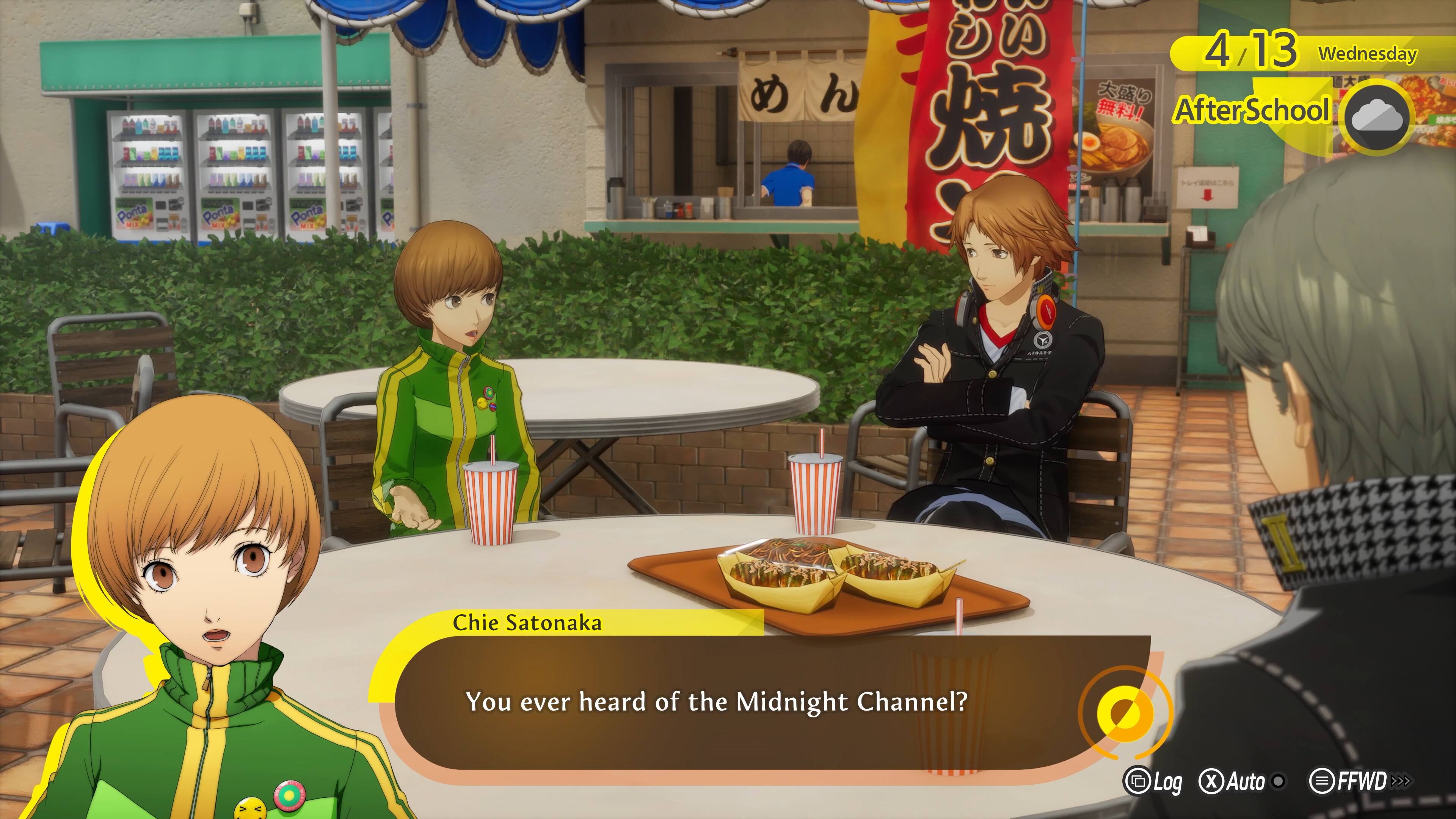 AST - FE Ponta NIEN Ponta MEN Ponta MTN  
4/13 Wednesday  
AfterSchool!  
Chie Satonaka: You ever heard of the Midnight Channel?