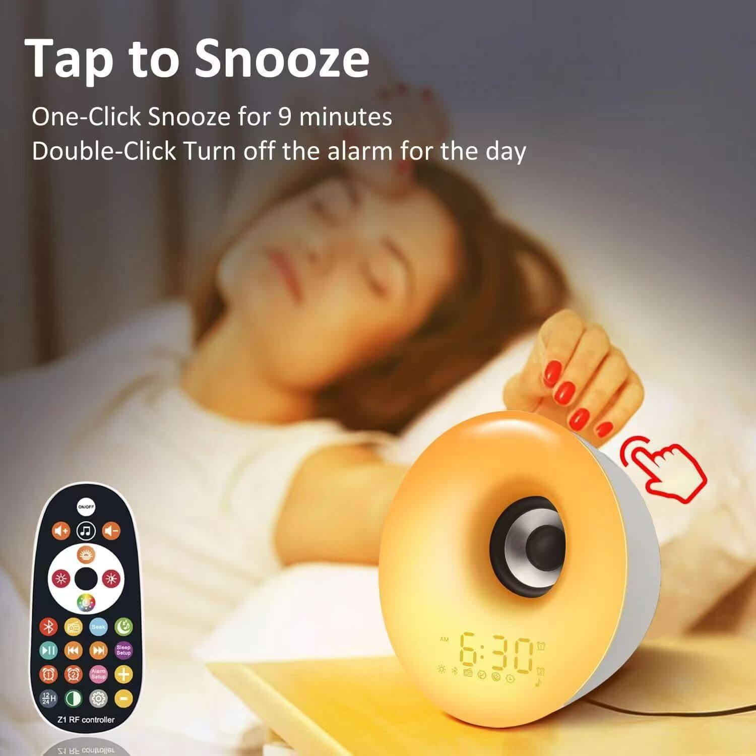 Tap to Snooze  
One-Click Snooze for 9 minutes  
Double-Click Turn off the alarm for the day