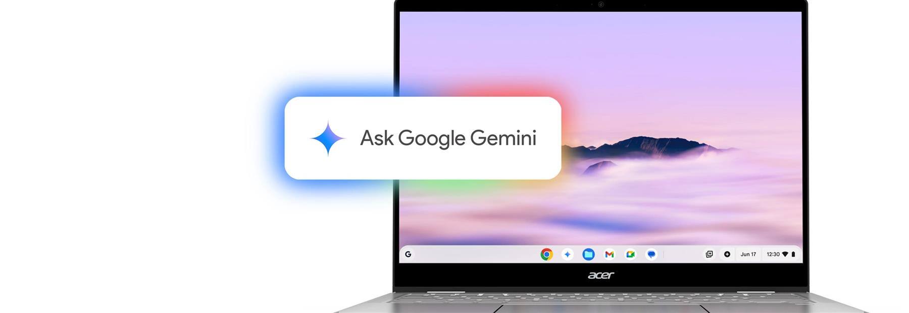 Ask Google Gemini  
M C Jun 17 2:30 acer