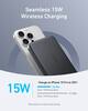 Seamless 15W Wireless Charging
Charge an iPhone 15 Pro to 30%*
15W
- Anker 15W Power Bank: 26 Min
- Other 7.5W Power Bank: 41 Min
*Data based on internal lab testing.
