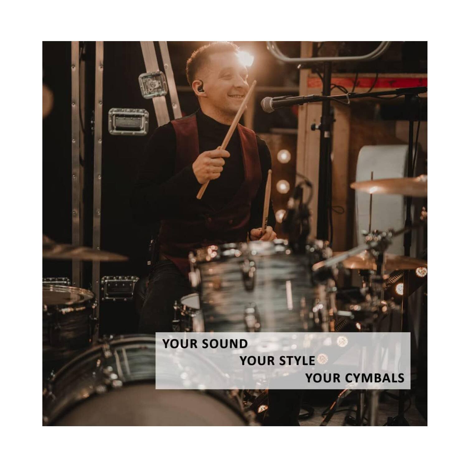 YOUR SOUND  
YOUR STYLE  
YOUR CYMBALS