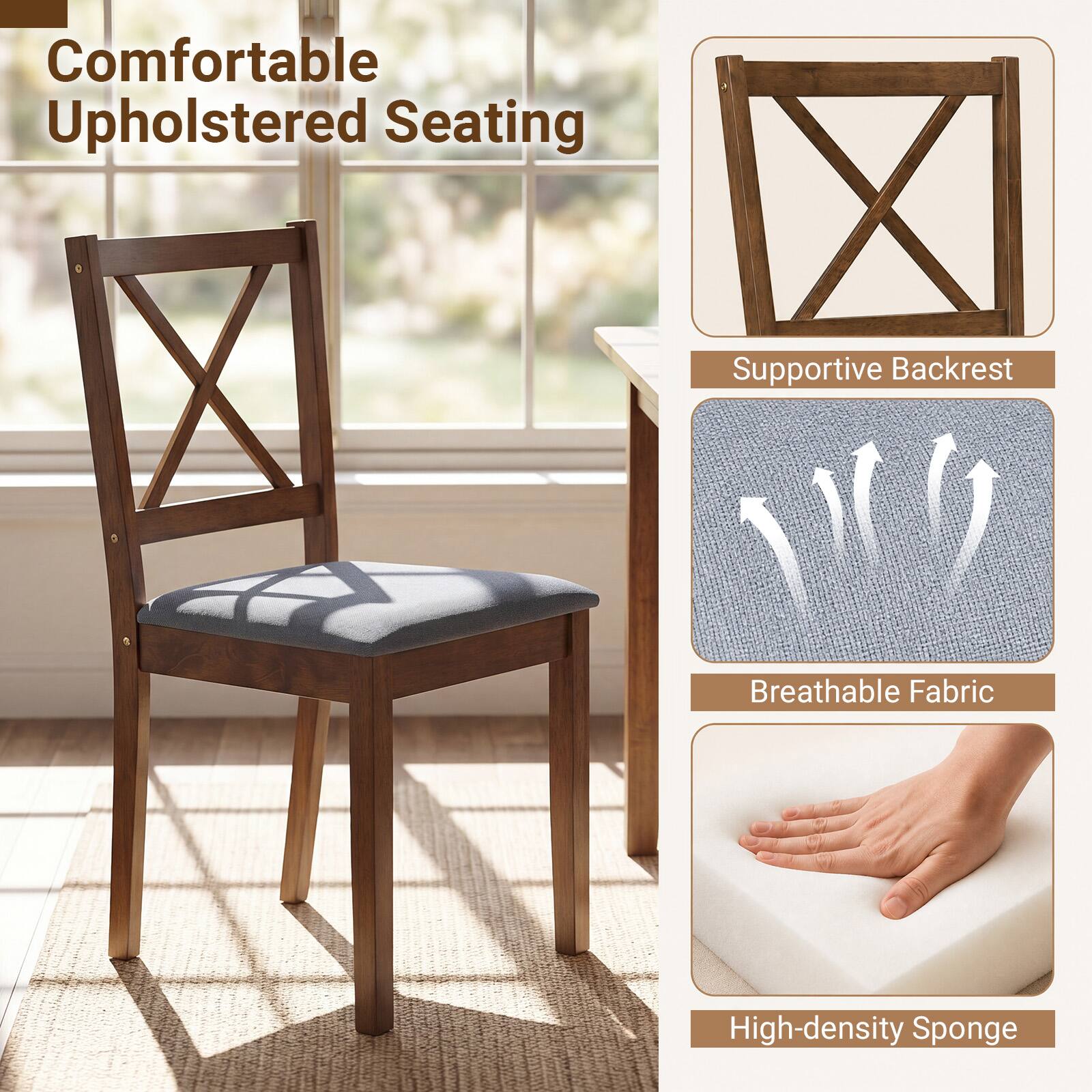 Comfortable Upholstered Seating  
Supportive Backrest  
Breathable Fabric  
High-density Sponge