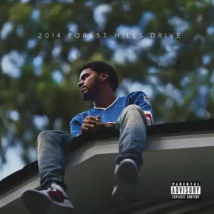 2014 FOREST HILLS DRIVE
PARENTAL ADVISORY EXPLICIT CONTENT
