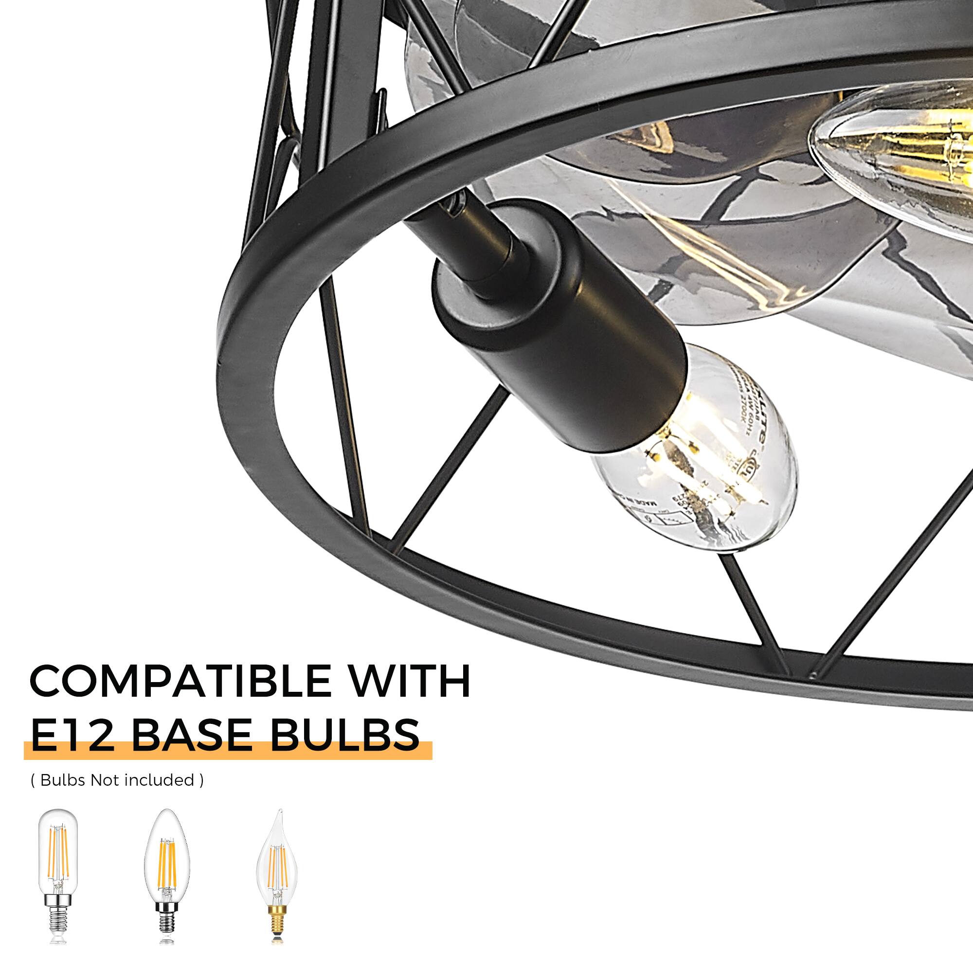 COMPATIBLE WITH E12 BASE BULBS  
(Bulbs Not Included)