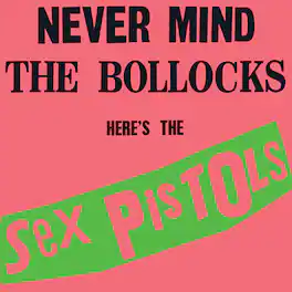 The Sex Pistols - Never Mind the Bollocks Heres the Sex Pistols - VINYL LP