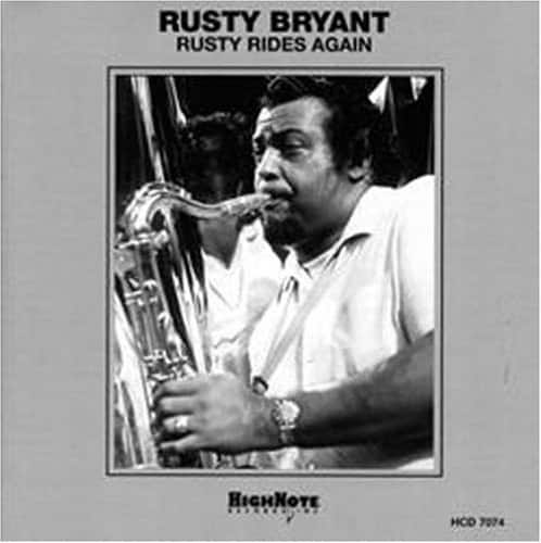 Rusty Bryant - Rusty Rides Again  - COMPACT DISCS