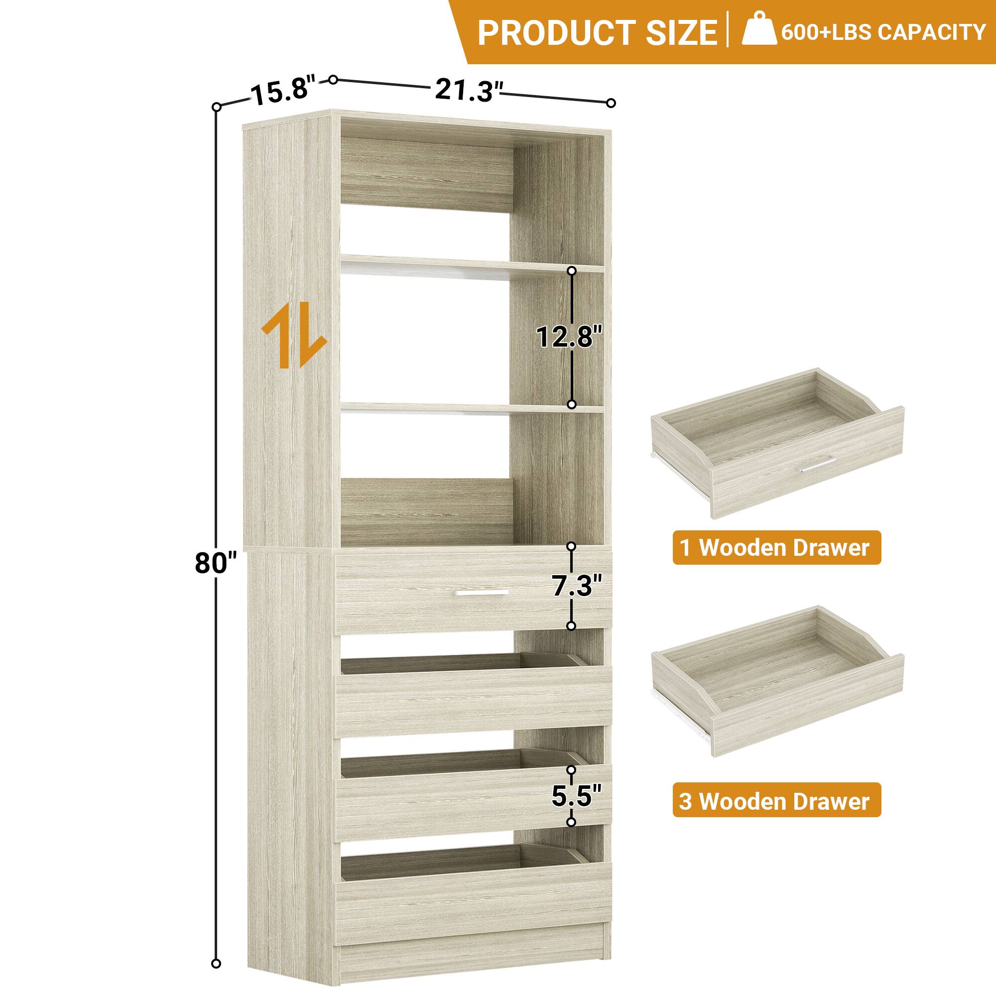 **PRODUCT SIZE**  
- 15.8"  
- 21.3"  
- 80"  
- 12.8"  
- 7.3"  
- 5.5"  

**600+LBS CAPACITY**  

**1 Wooden Drawer**  
**3 Wooden Drawer**