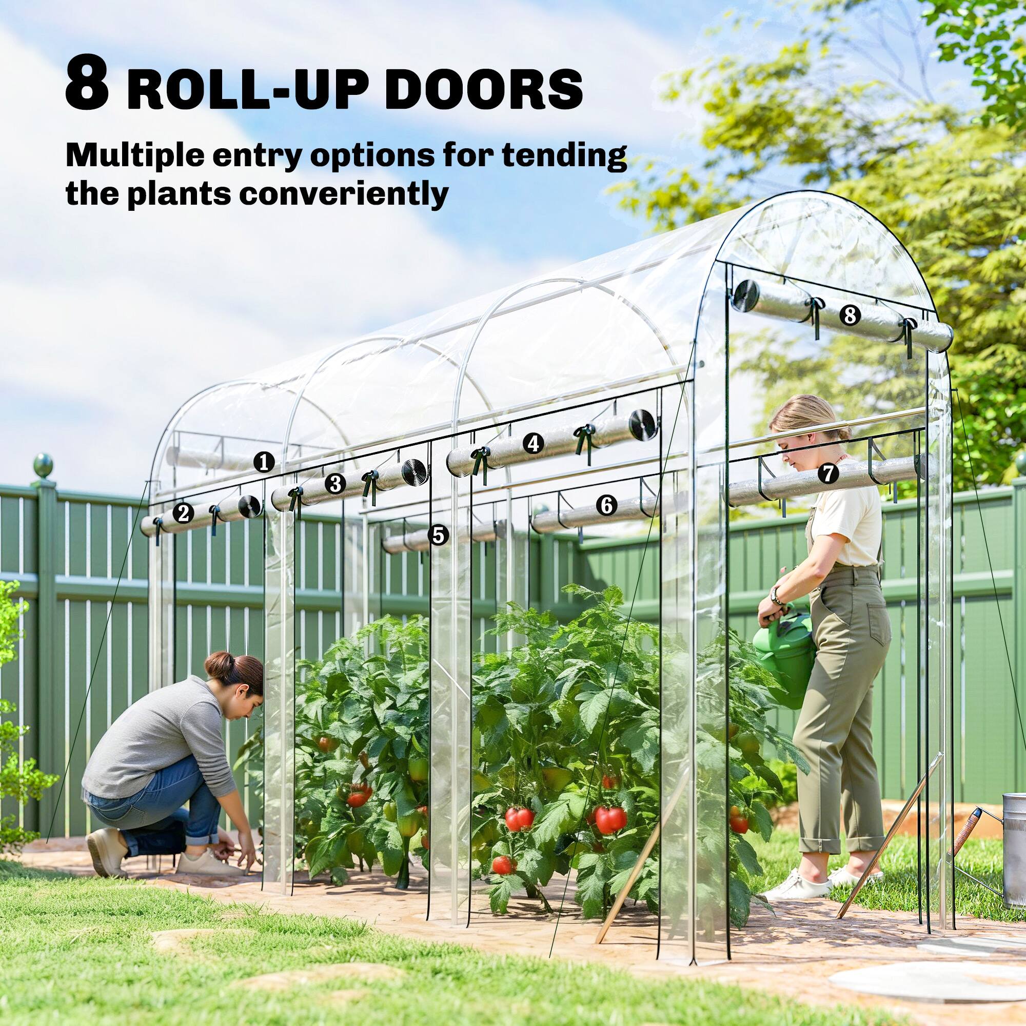 8 ROLL-UP DOORS  
Multiple entry options for tending the plants conveniently