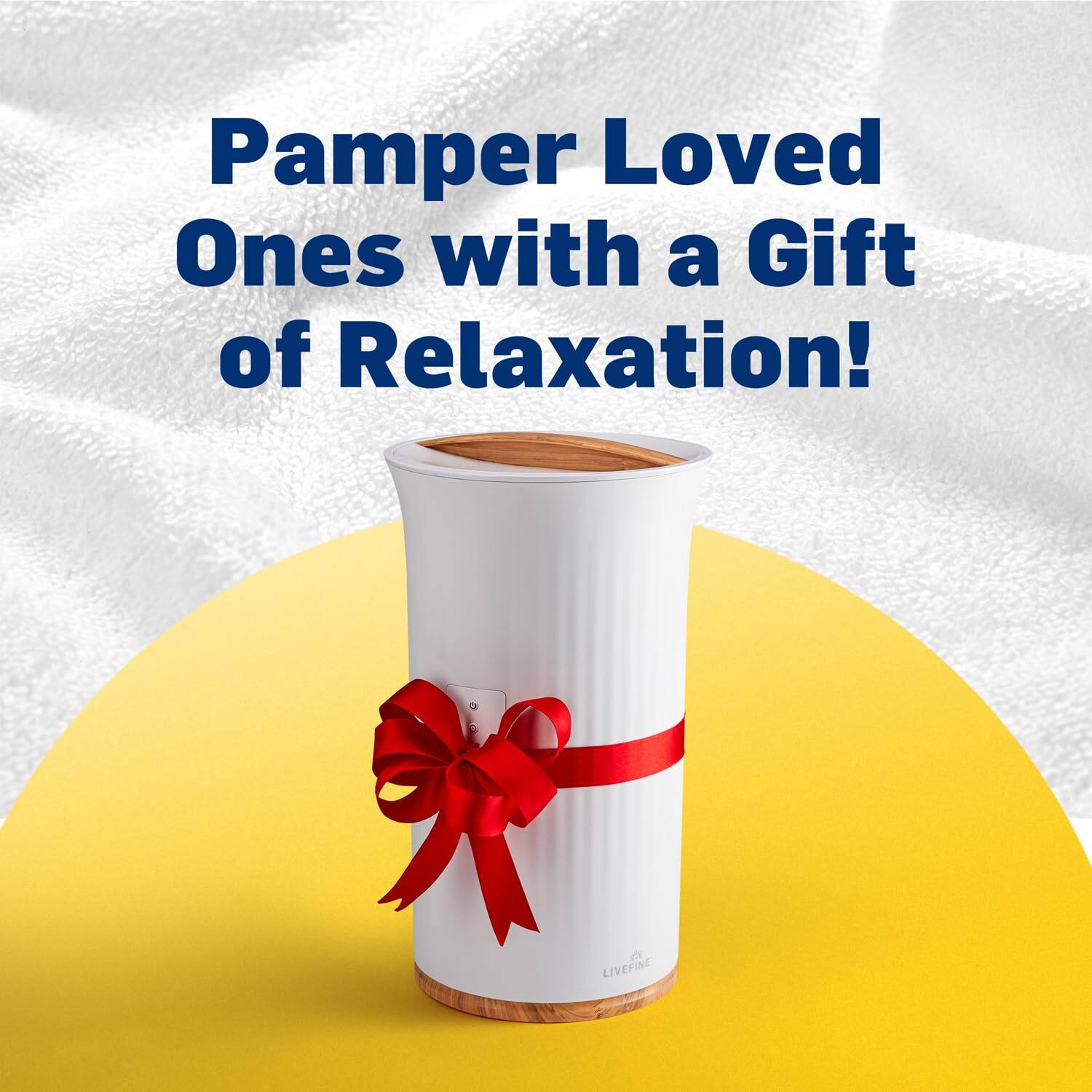 Pamper Loved Ones with a Gift of Relaxation!  
LIVEFINE
