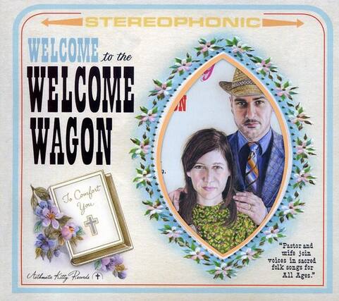 STEREOPHONIC
WELCOME to the WELCOME WAGON
To Comfort You
"Pastor and wife join voices in sacred folk songs for All Ages."
Aithmnte Kittz Recvds + All Ages.