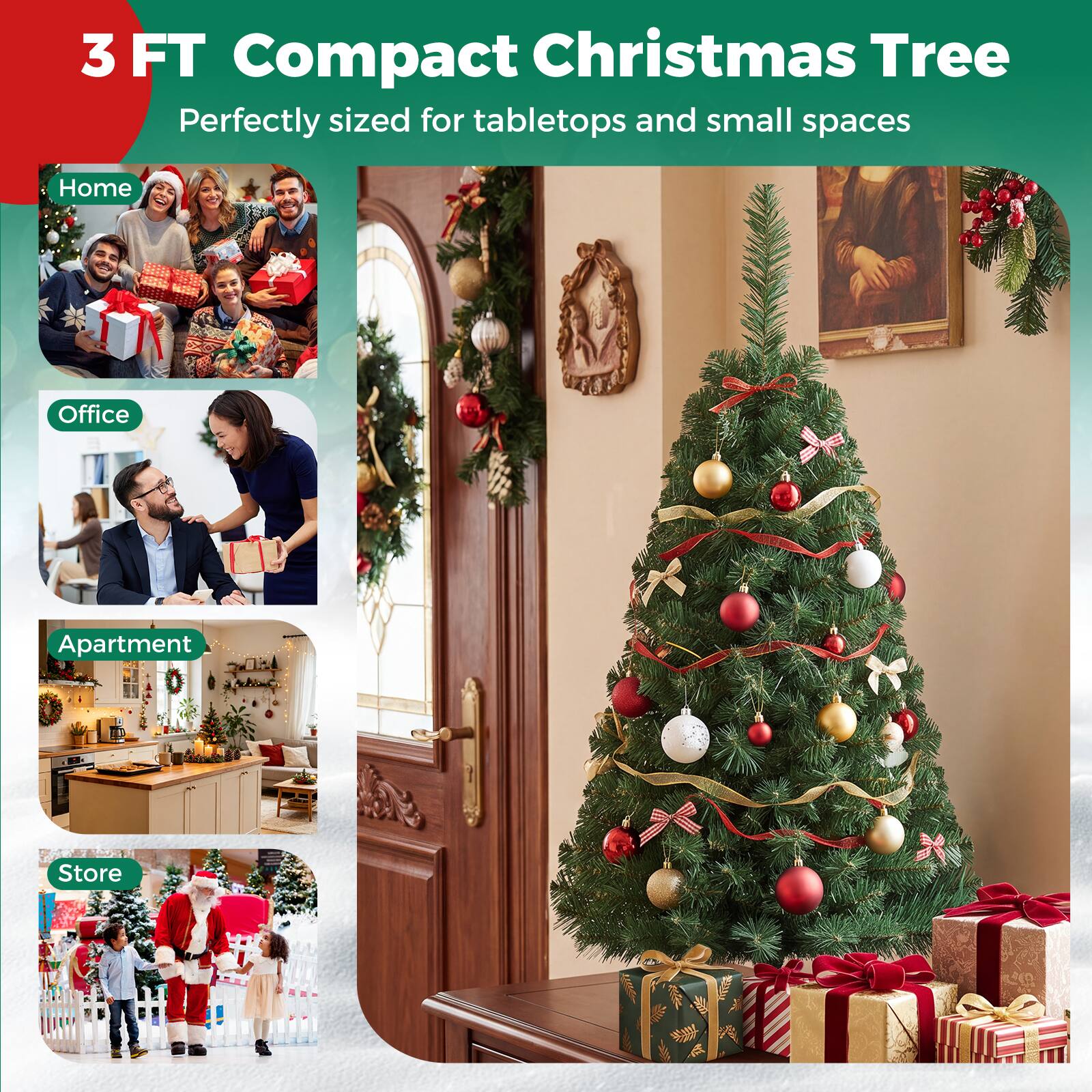 3 FT Compact Christmas Tree  
Perfectly sized for tabletops and small spaces  

Home  
Office  
Apartment  
Store