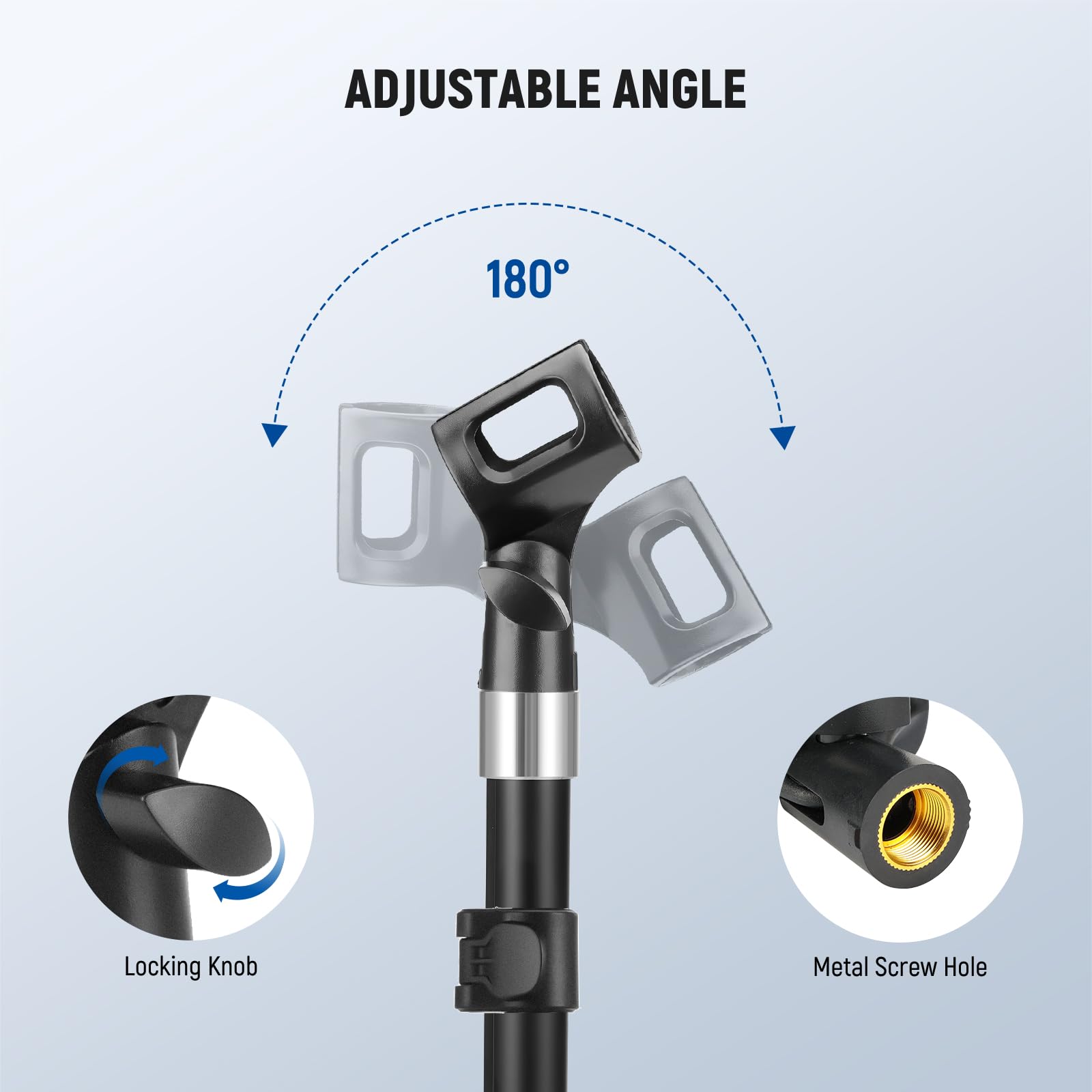ADJUSTABLE ANGLE 180°

Locking Knob

Metal Screw Hole