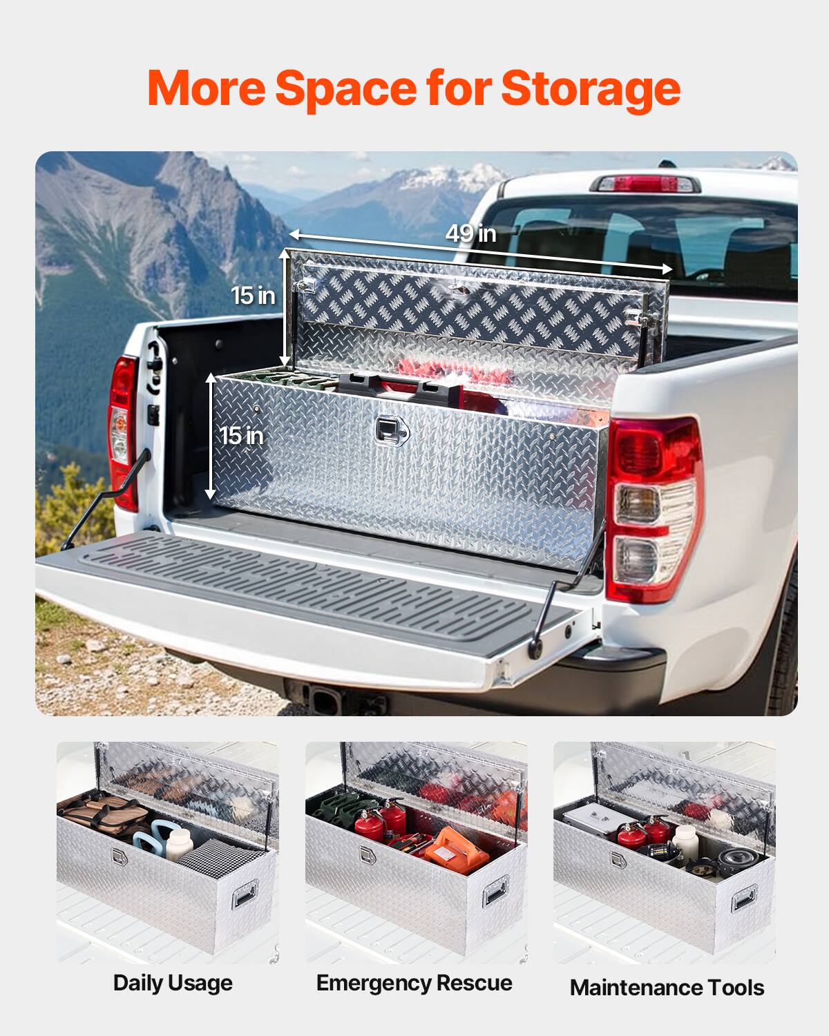 More Space for Storage

49 in  
15 in  
15 in

Daily Usage  
Emergency Rescue  
Maintenance Tools
