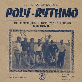 T.P. Orchestre Poly-Rythmo De Cotonou - Segla - VINYL LP