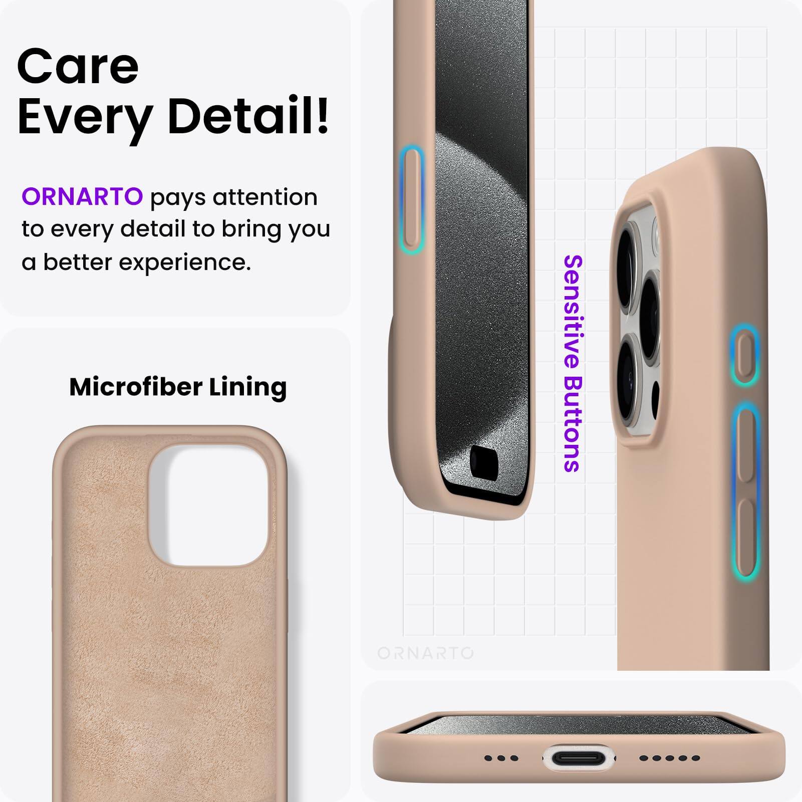 Care Every Detail! ORNARTO pays attention to every detail to bring you a better experience. Microfiber Lining Sensitive Buttons ORNARTO