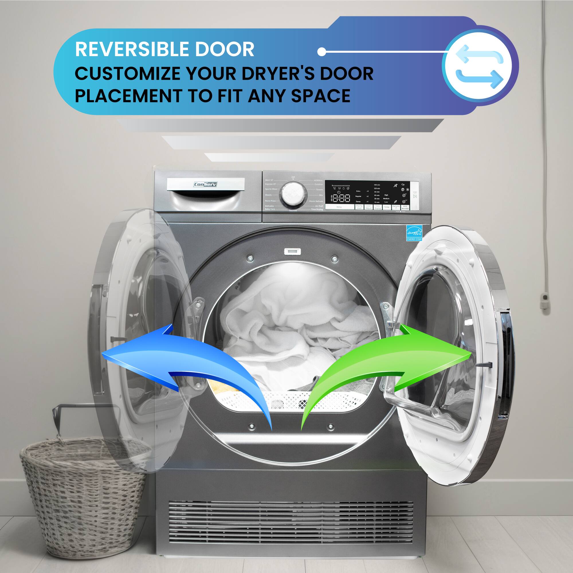 REVERSIBLE DOOR  
CUSTOMIZE YOUR DRYER'S DOOR PLACEMENT TO FIT ANY SPACE