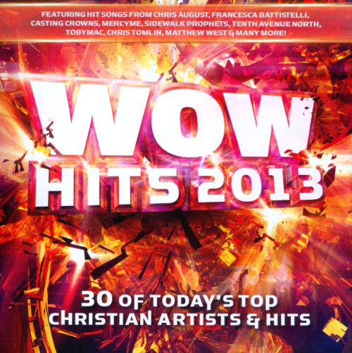  WOW Hits 2013: 30 of Today's Top Christian Artists &amp; Hits [CD]