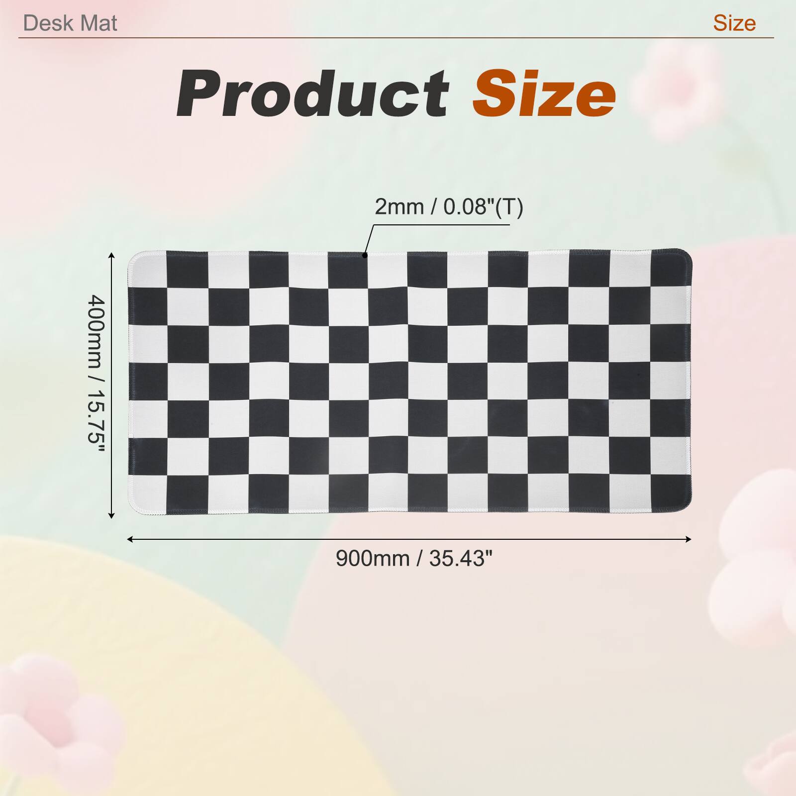 Desk Mat

Product Size

2mm / 0.08"(T)

400mm / 15.75"

900mm / 35.43"