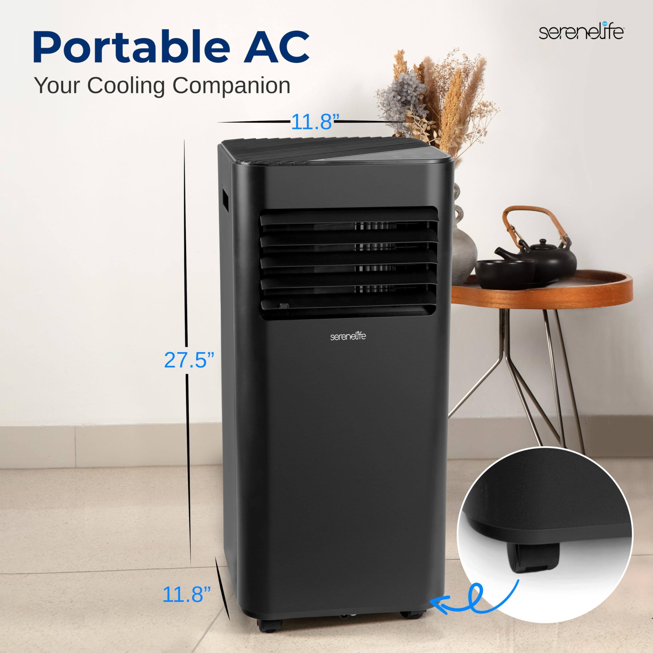 Portable AC  
Your Cooling Companion  

11.8"  
27.5"  
11.8"  

serenelife