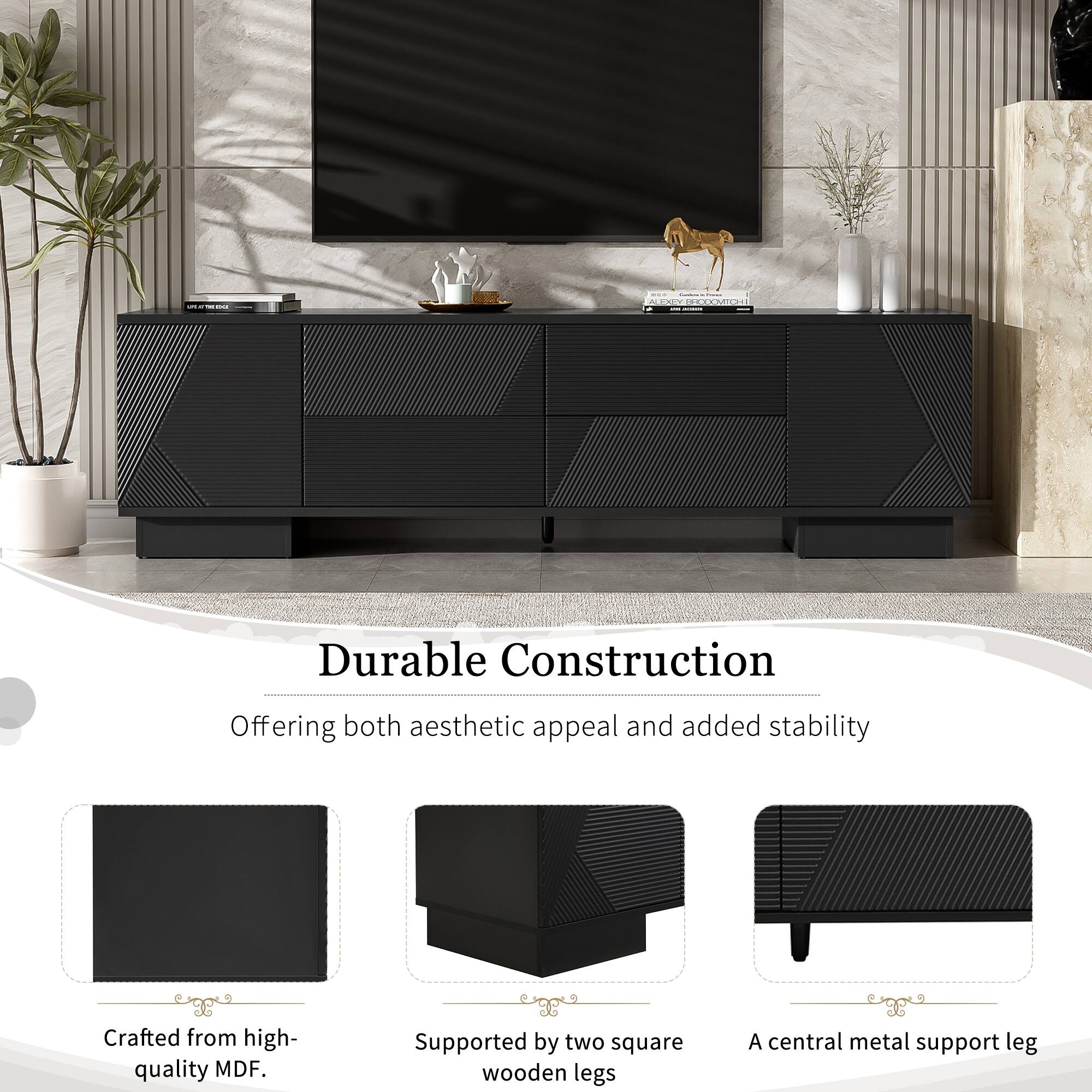 - Durable Construction
  - Offering both aesthetic appeal and added stability
  - Crafted from high-quality MDF
  - Supported by two square wooden legs
  - A central metal support leg