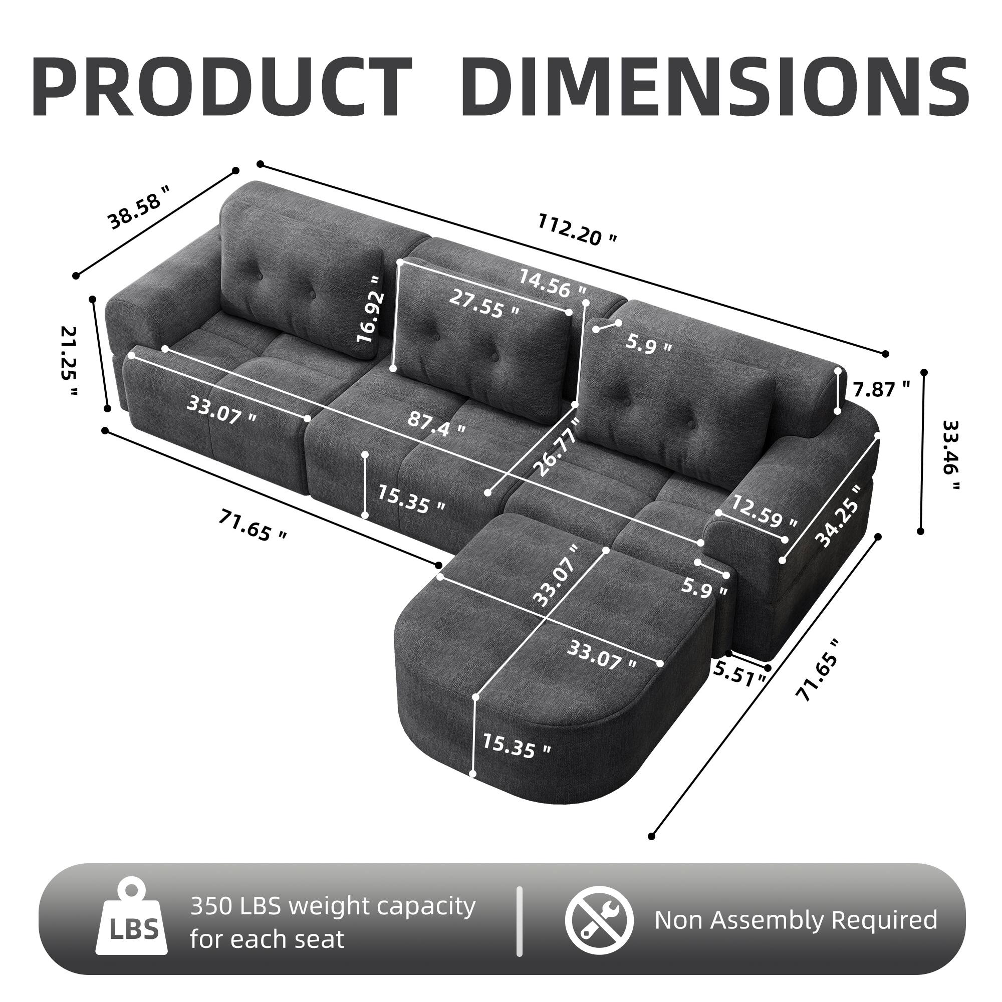 PRODUCT DIMENSIONS

- 21.25" 
- 38.58"
- 33.07"
- 71.65"
- 112.20"
- 14.56"
- 16.92"
- 27.55"
- 5.9"
- 7.87"
- 87.4"
- 26.77"
- 15.35"
- 12.59"
- 34.25"
- 33.07"
- 5.51"
- 33.07"
- 33.46"

350 LBS weight capacity for each seat

Non Assembly Required