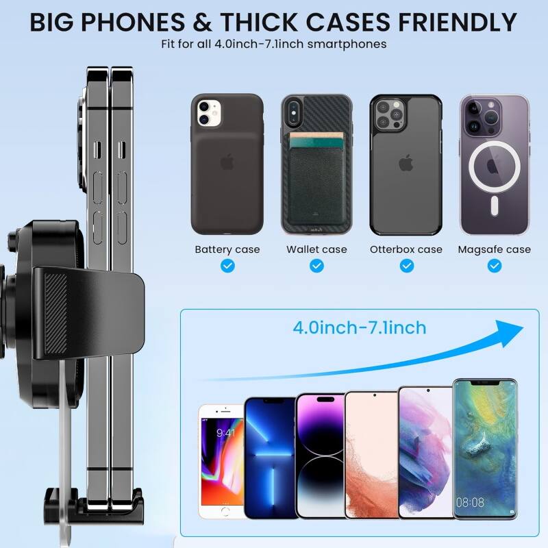 BIG PHONES & THICK CASES FRIENDLY
Fit for all 4.0inch-7.1inch smartphones
Battery case
Wallet case
Otterbox case
Magsafe case
4.0inch-7.1inch