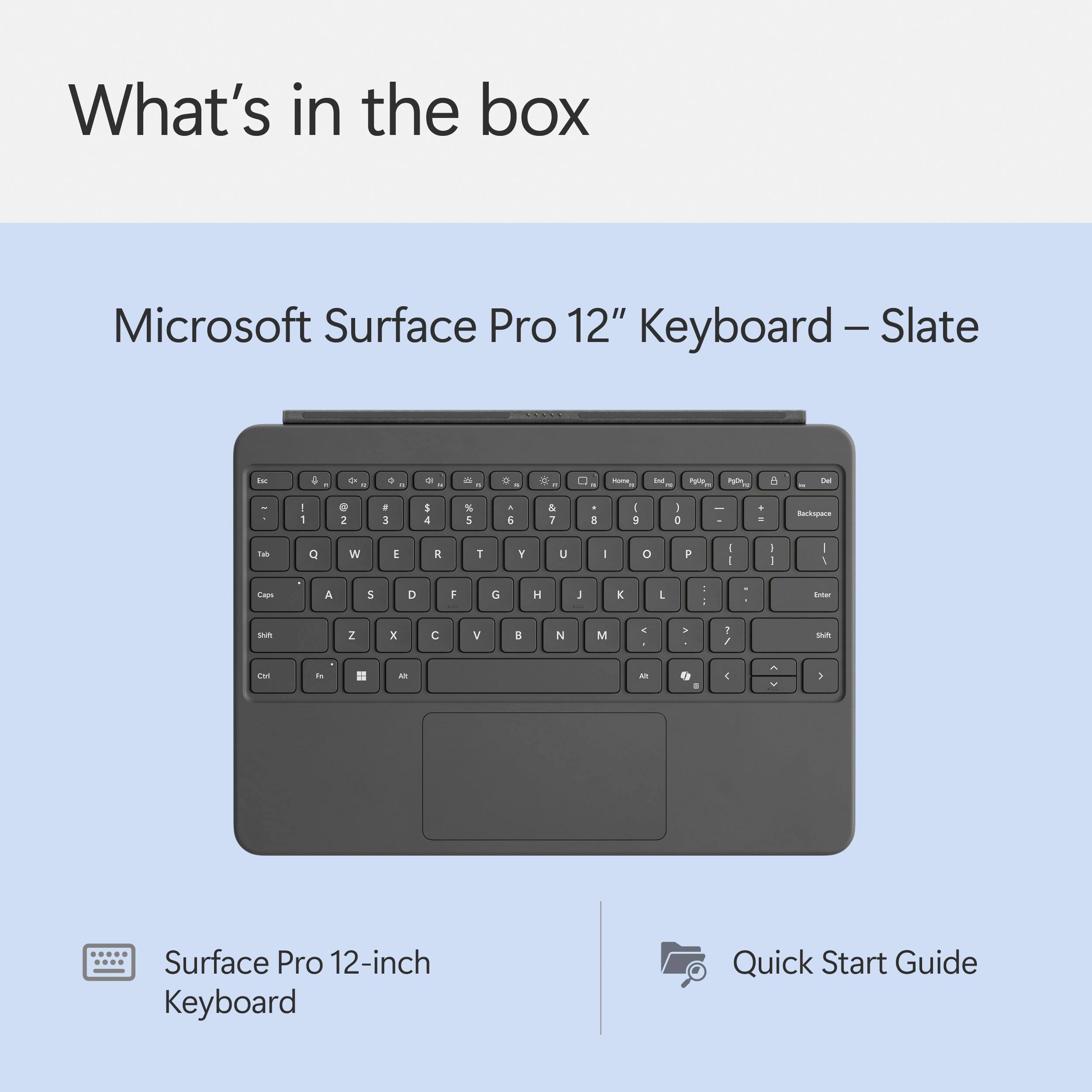 What's in the box: Microsoft Surface Pro 12" Keyboard - Slate.