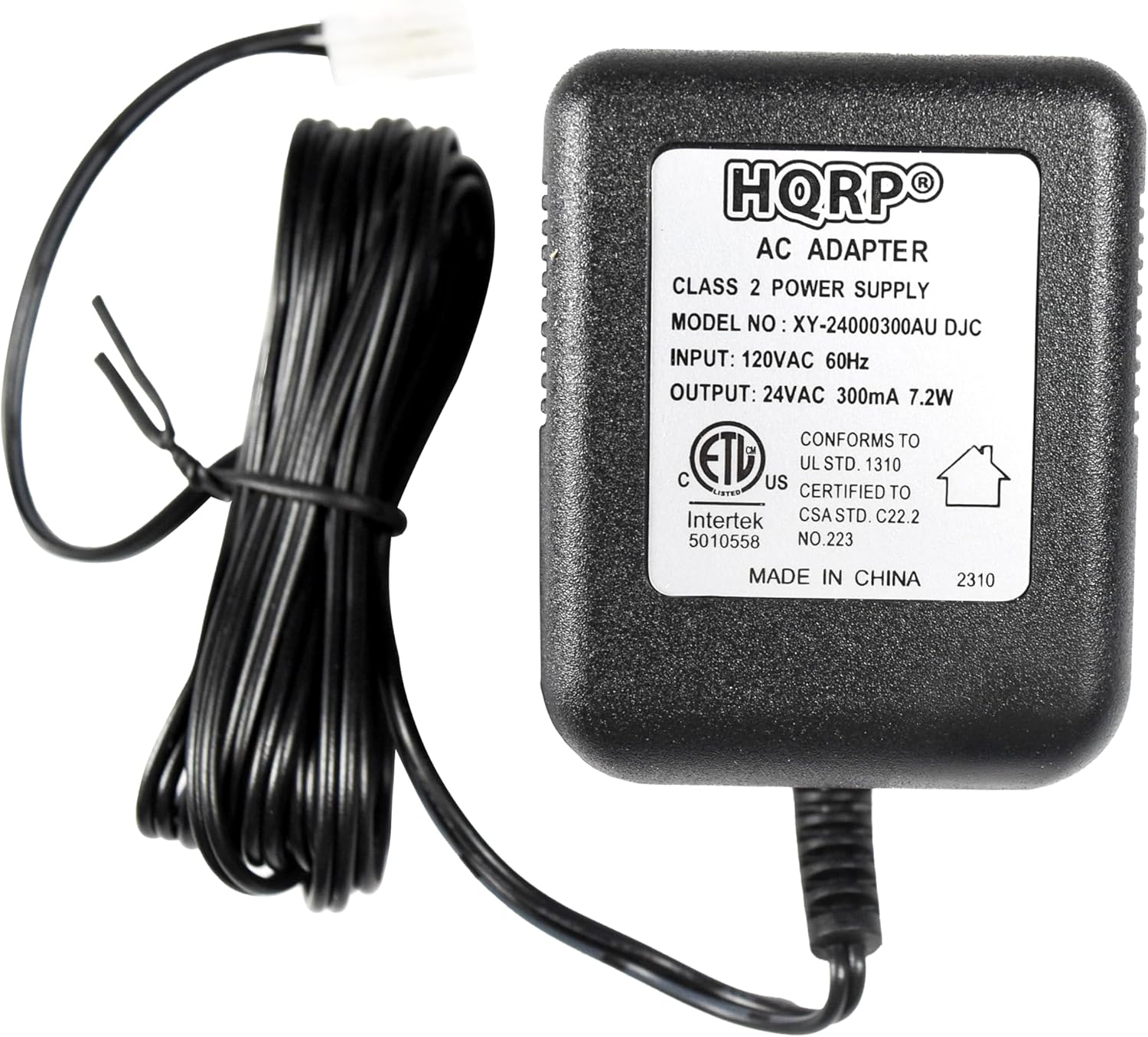 HQRPO AC ADAPTER CLASS 2 POWER SUPPLY MODEL NO: XY-24000300AU DJC INPUT: 120VAC 60Hz OUTPUT: 24VAC 300mA 7.2W CONFORMS TO UL STD. 1310 CERTIFIED TO Intertek CSA STD. C22.2 5010558 NO.223 MADE IN CHINA 2310