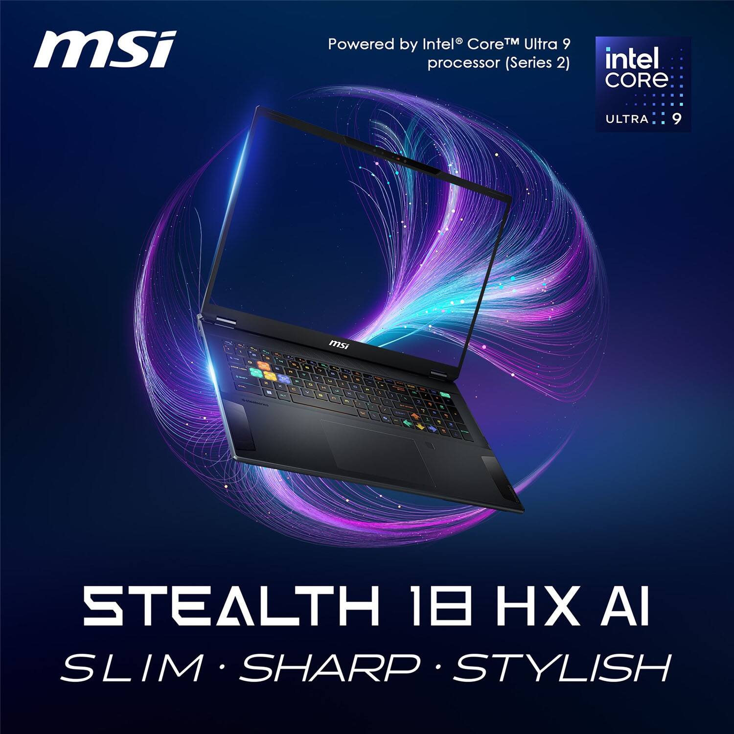 msi  
Powered by Intel® Core™ Ultra 9 processor (Series 2)  
STEALTH 18 HX AI  
SLIM • SHARP • STYLISH