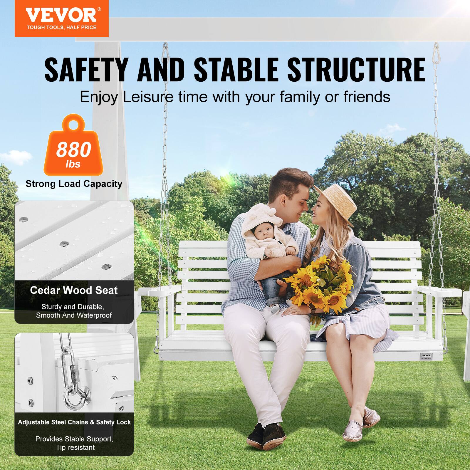 VEVOR TOUGH TOOLS, HALF PRICE

SAFETY AND STABLE STRUCTURE

Enjoy leisure time with your family or friends

880 lbs Strong Load Capacity

Cedar Wood Seat: Sturdy and Durable, Smooth and Waterproof

Adjustable Steel Chains & Safety Lock: Provides Stable Support, Tip-resistant