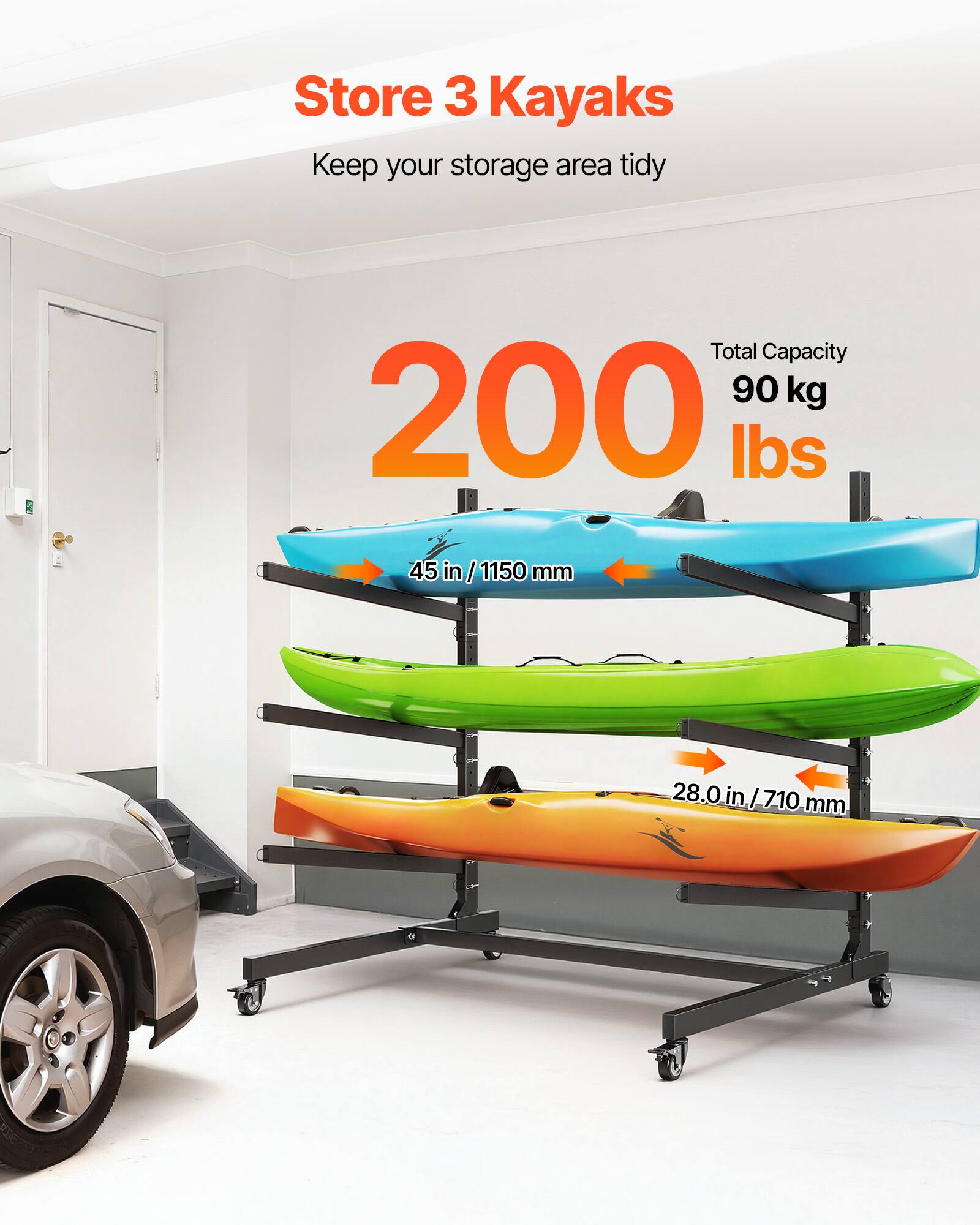 Store 3 Kayaks  
Keep your storage area tidy  

Total Capacity: 90 kg / 200 lbs  

45 in / 1150 mm  
28.0 in / 710 mm
