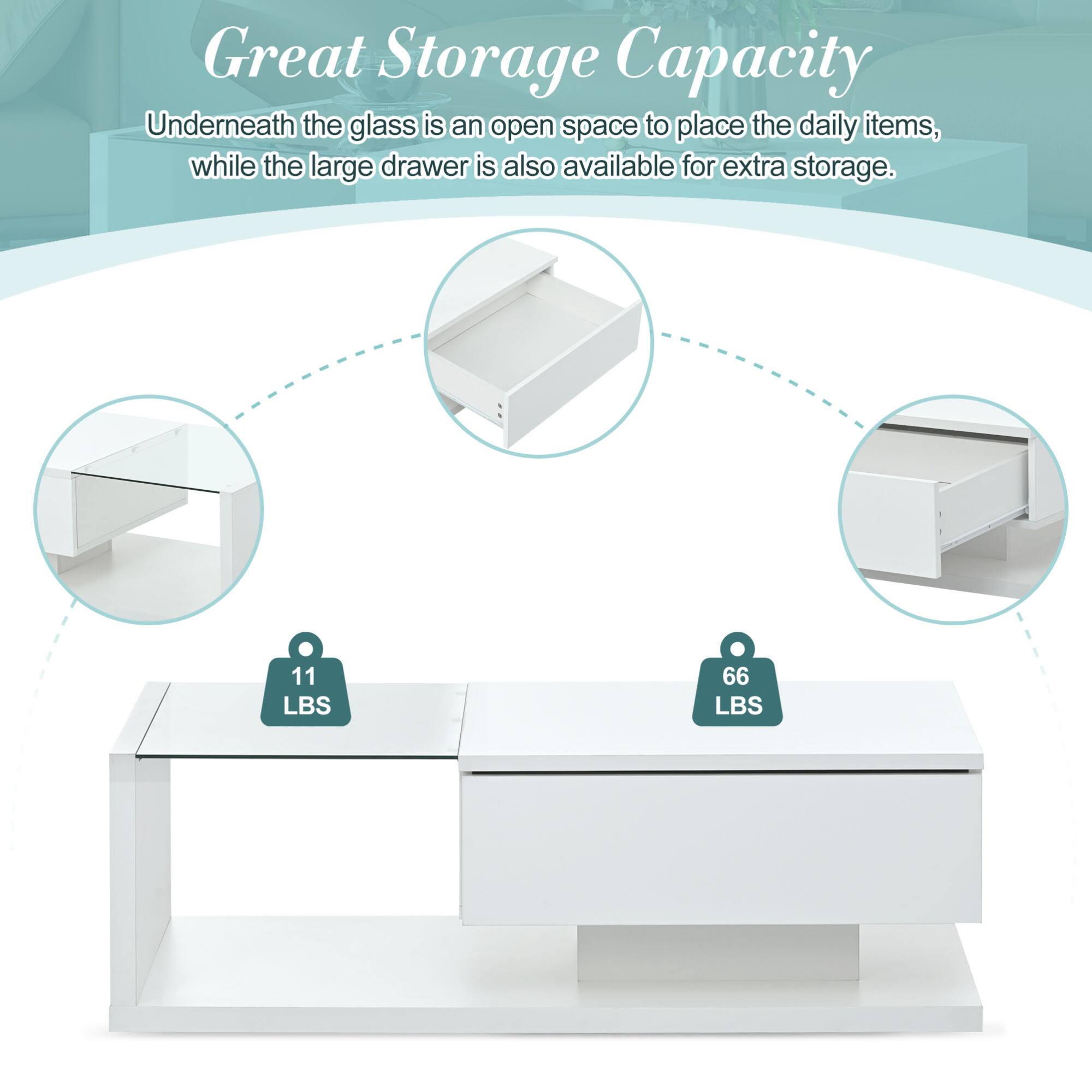 Great Storage Capacity

Underneath the glass is an open space to place the daily items, while the large drawer is also available for extra storage.

11 LBS

66 LBS