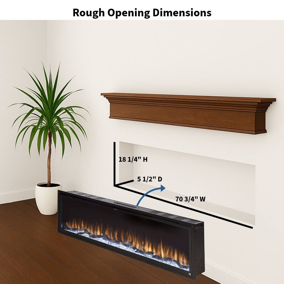 Rough Opening Dimensions: 18 1/4" H, 5 1/2" D, 70 3/4" W